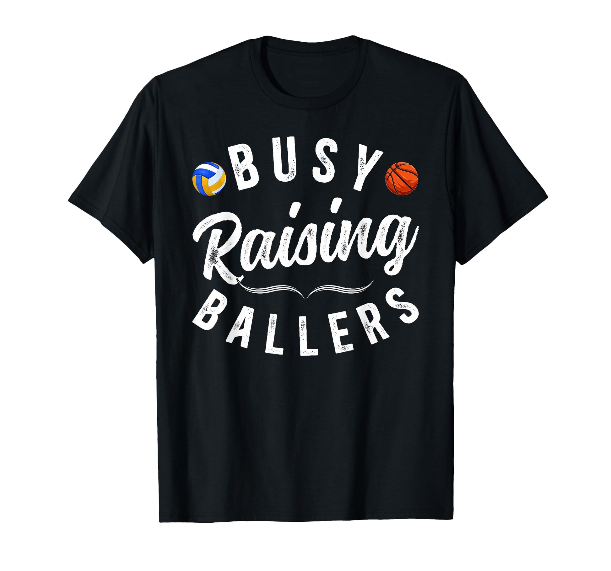 Busy Raising Ballers Volleyball T-Shirt - Minimalist Print Unisex - T-Shirt, Sweatshirt, Hoodie