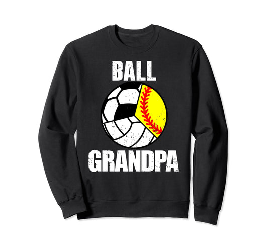 Ball Grandpa Funny Softball Sweatshirt - Fun Novelty Design for Adults - T-Shirt, Sweatshirt, Hoodie