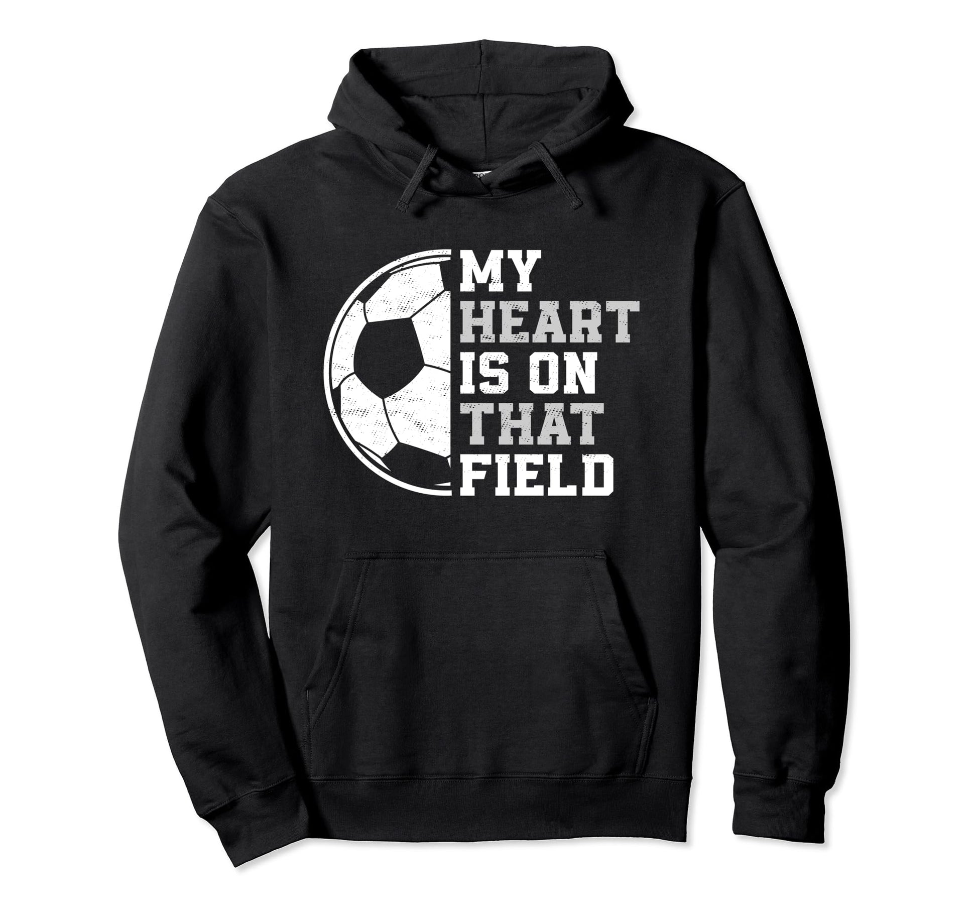 My Heart Is That Soccer Field Proud Soccer Hoodie - Trendy Graphic Unisex - T-Shirt, Sweatshirt, Hoodie