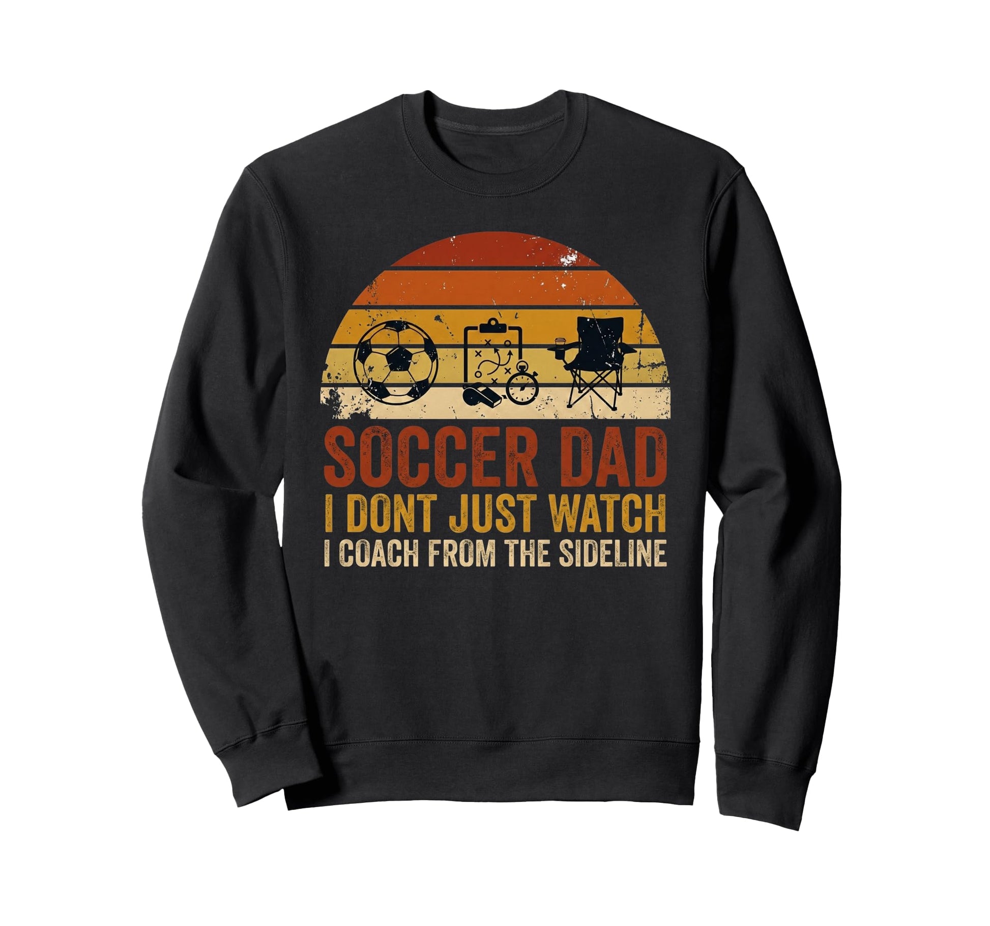 Soccer Dad Funny Coach Sideline Sweatshirt - Unique Graphic Men Women - T-Shirt, Sweatshirt, Hoodie