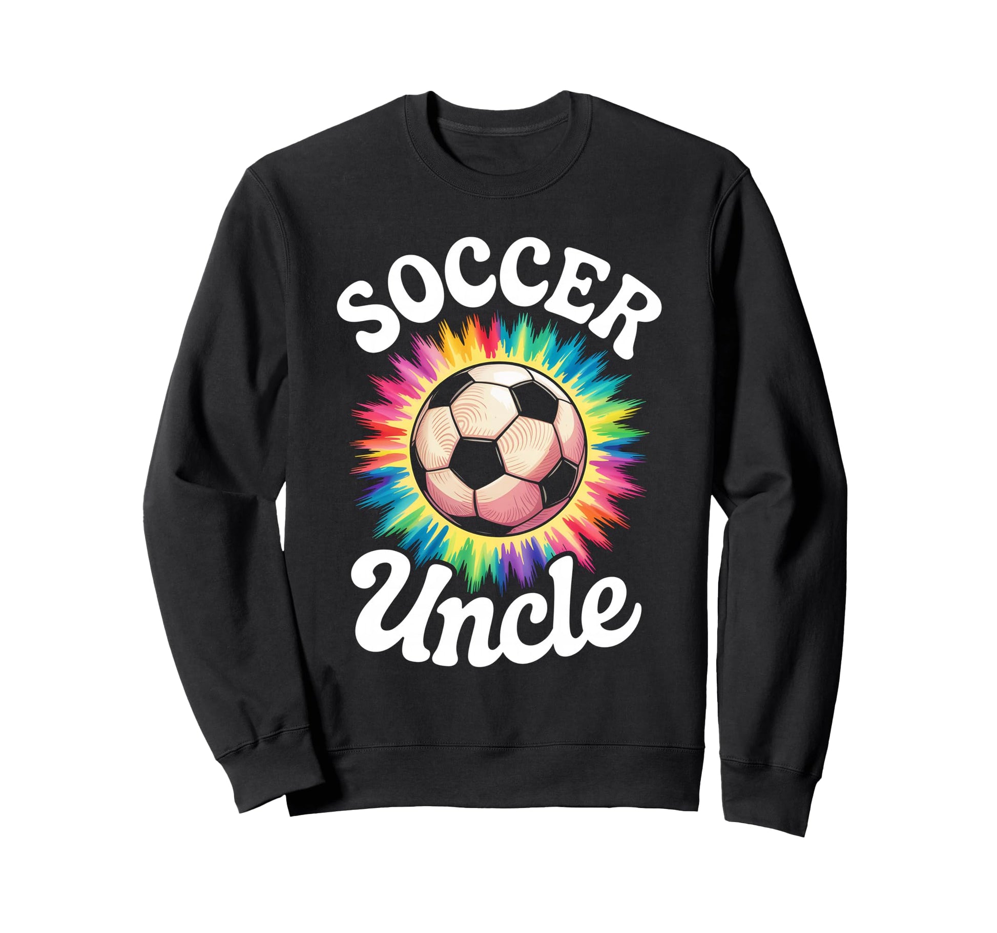Soccer Uncle Tie Dye Sweatshirt - Novelty Apparel for Adults - T-Shirt, Sweatshirt, Hoodie
