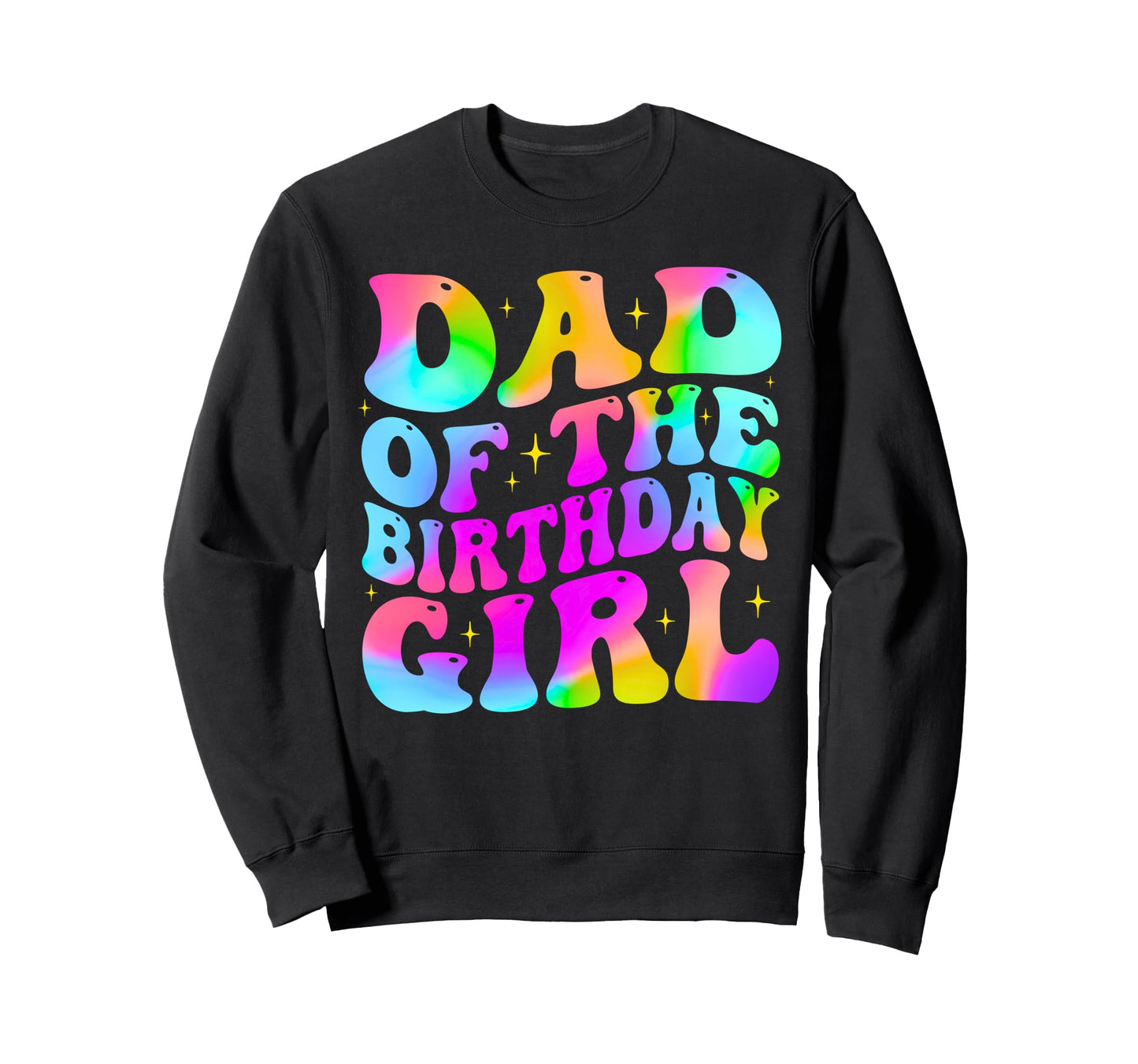 Dad Birthday Party Groovy Family Sweatshirt - Aesthetic Graphic Men Women - T-Shirt, Sweatshirt, Hoodie