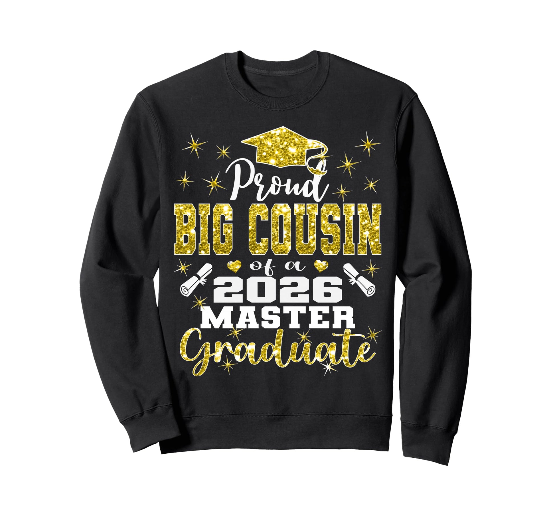 Proud Big Cousin 2026 Class Master Sweatshirt - Graphic Print Unisex - T-Shirt, Sweatshirt, Hoodie