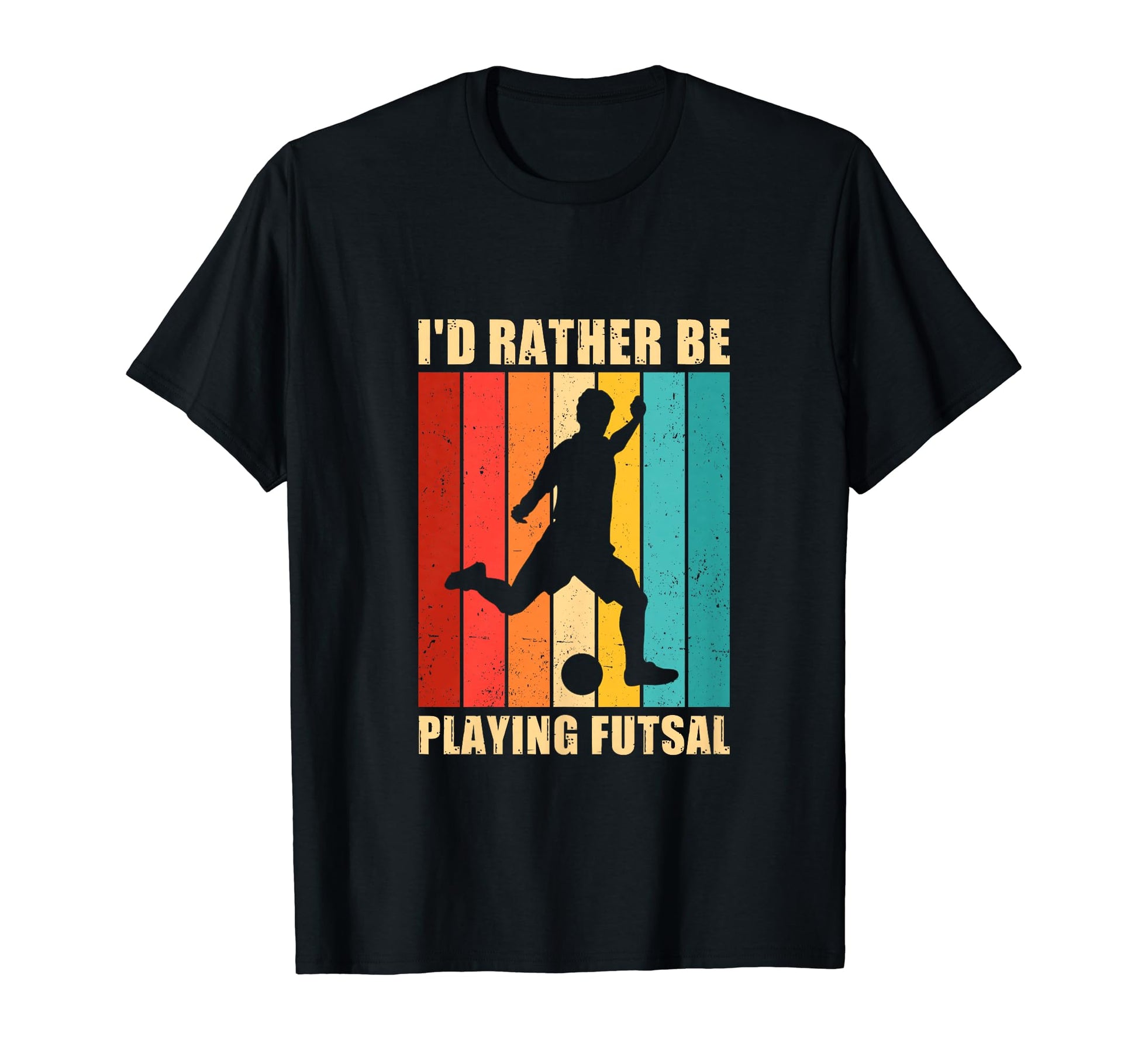 Id Rather Be Playing Futsal Indoor Soccer T-Shirt - Graphic Print Unisex - T-Shirt, Sweatshirt, Hoodie