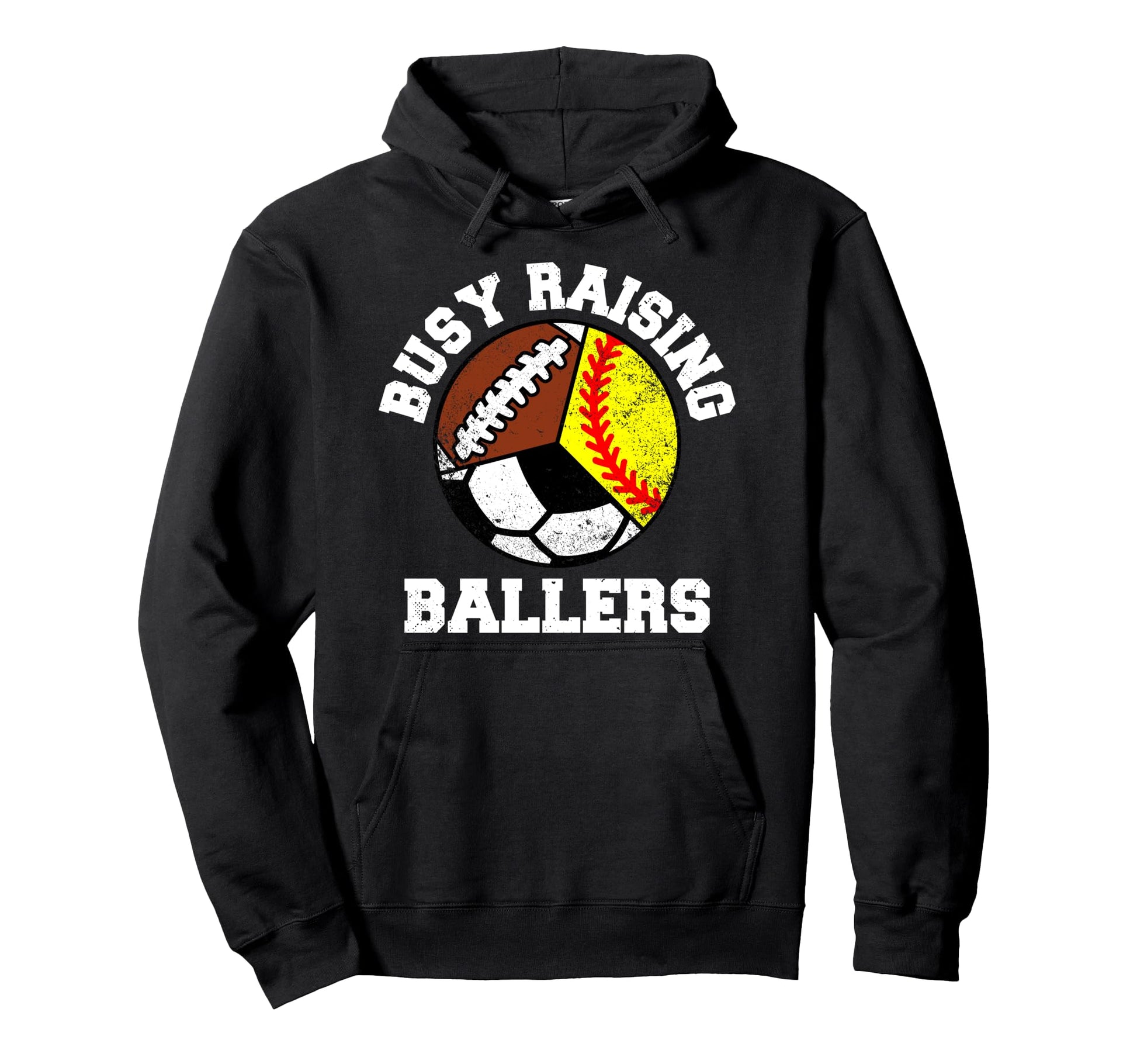 Busy Raising Ballers Funny Softball Hoodie - Streetwear Style Men Women - T-Shirt, Sweatshirt, Hoodie