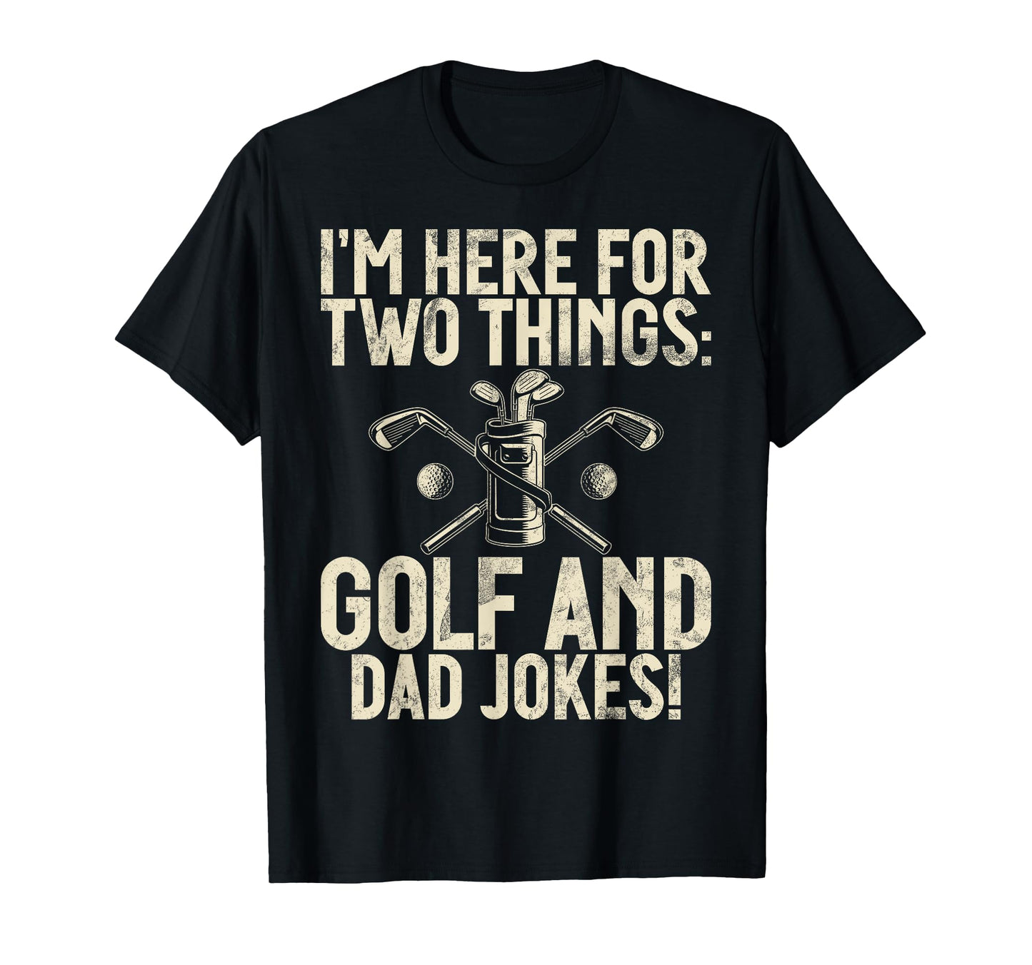 Golf And Dad Jokes Golf Dad T-Shirt - Aesthetic Graphic for Adults - T-Shirt, Sweatshirt, Hoodie
