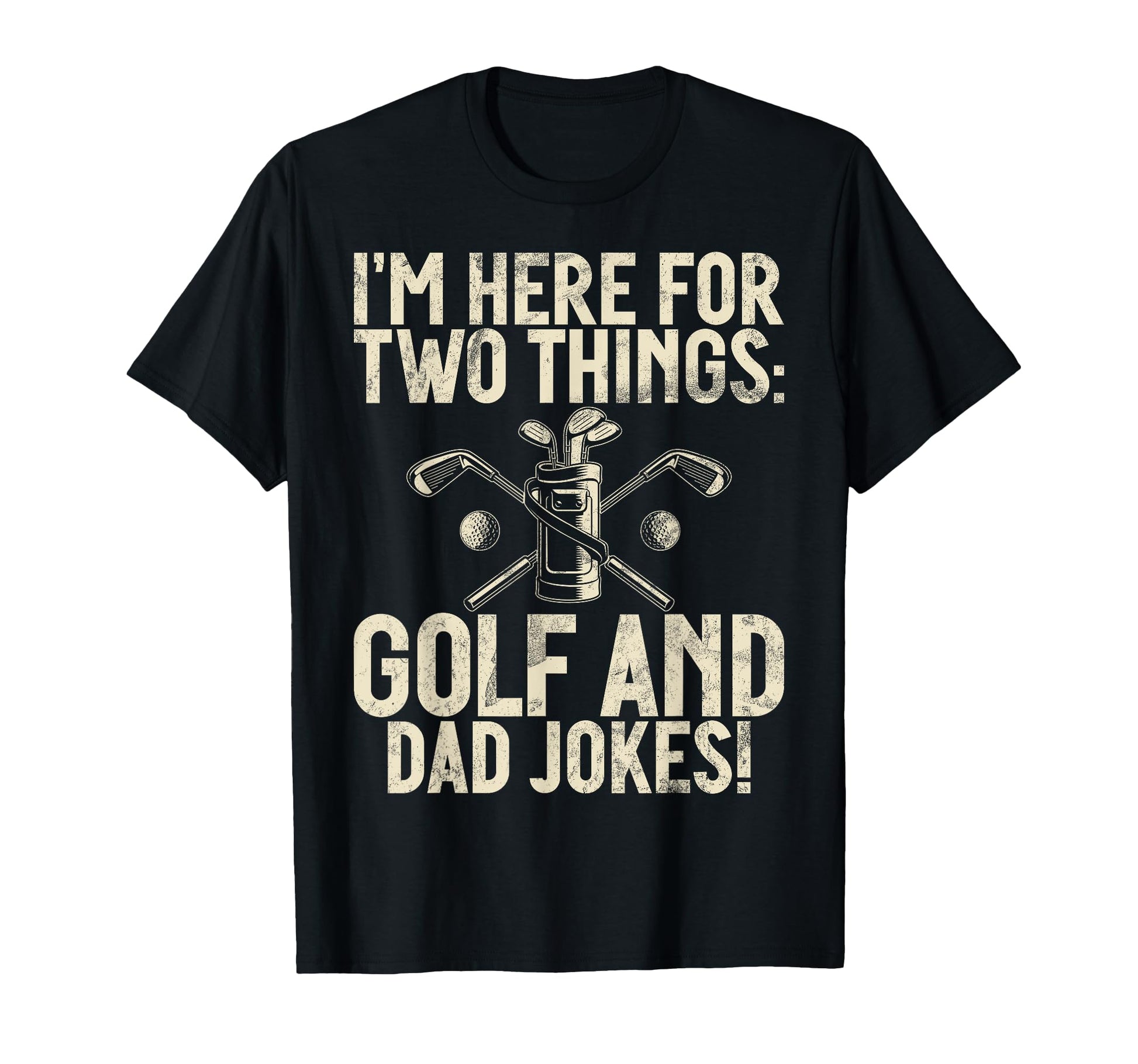 Golf And Dad Jokes Golf Dad T-Shirt - Aesthetic Graphic for Adults - T-Shirt, Sweatshirt, Hoodie