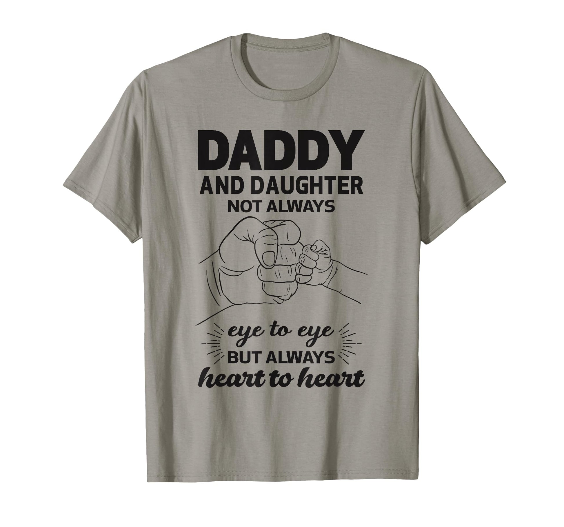 Daddy And Daughter Matching Dad T-Shirt - Casual Everyday Wear Unisex - T-Shirt, Sweatshirt, Hoodie