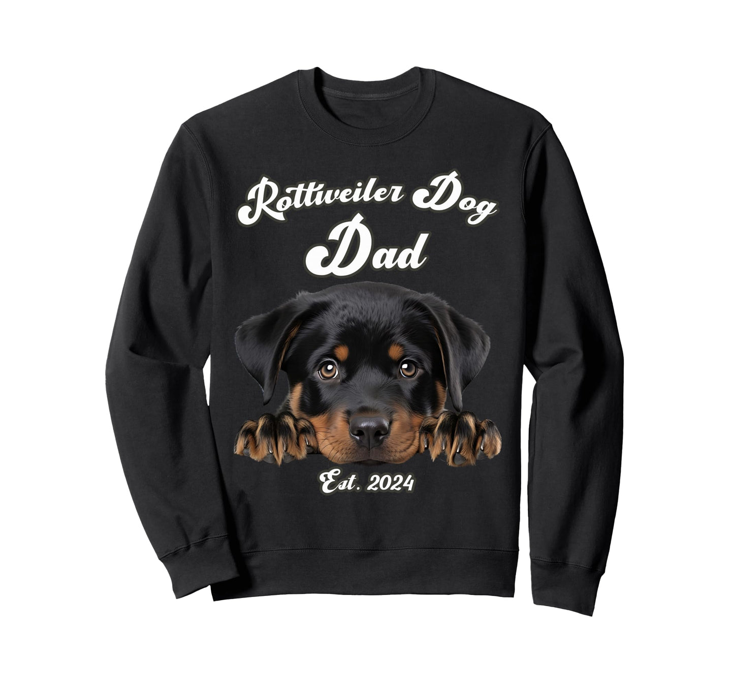 Rottweiler Dog Dad Est 2024 Puppy Sweatshirt - Minimalist Print Unisex - T-Shirt, Sweatshirt, Hoodie