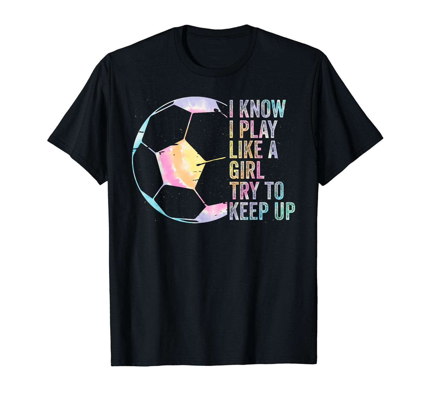 I Know I Play Like Try To Keep Up T-Shirt - Fun Novelty Design for Adults - T-Shirt, Sweatshirt, Hoodie