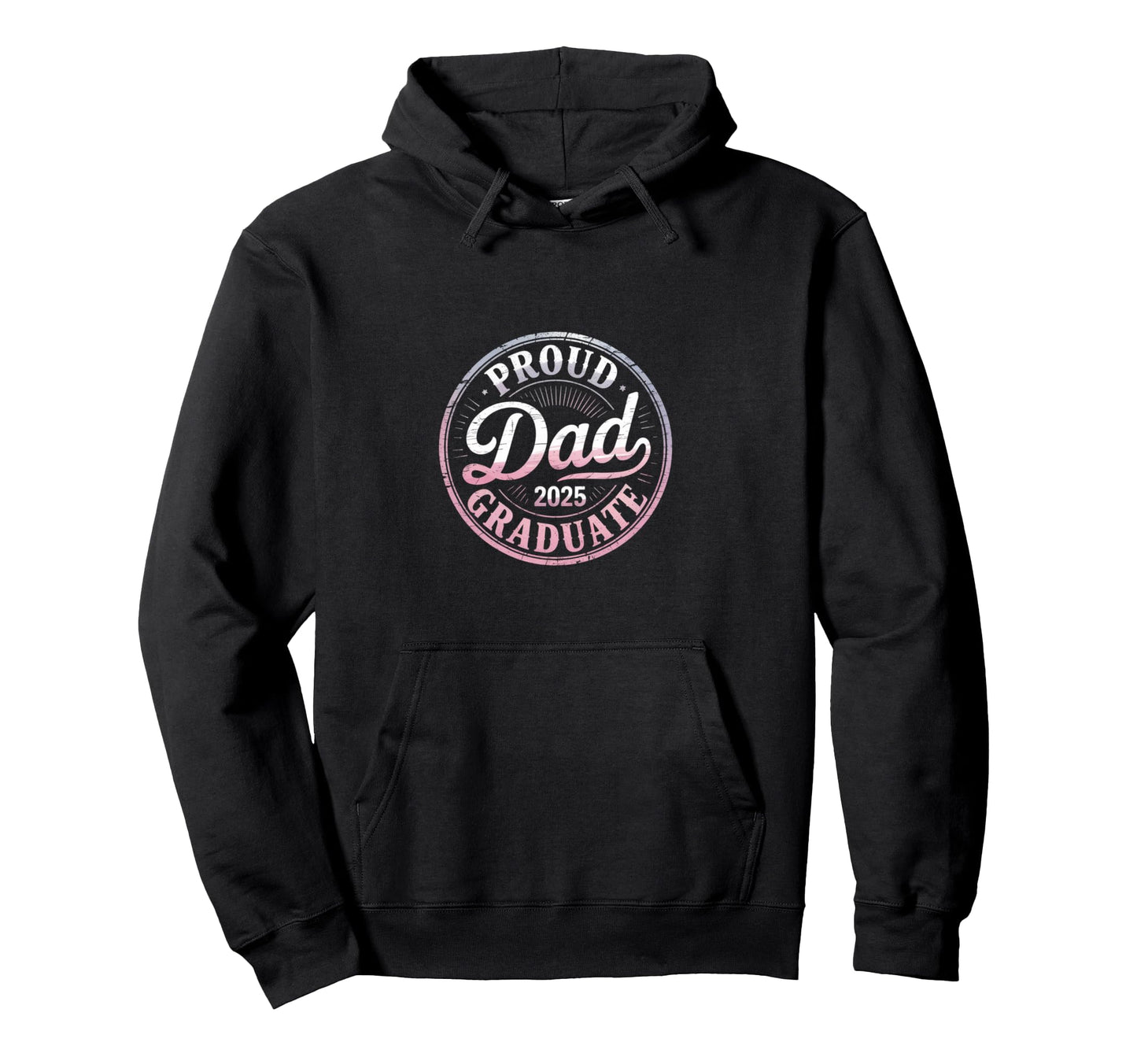 Proud Dad 2025 Graduate Year Hoodie - Custom Art Print for Adults - T-Shirt, Sweatshirt, Hoodie