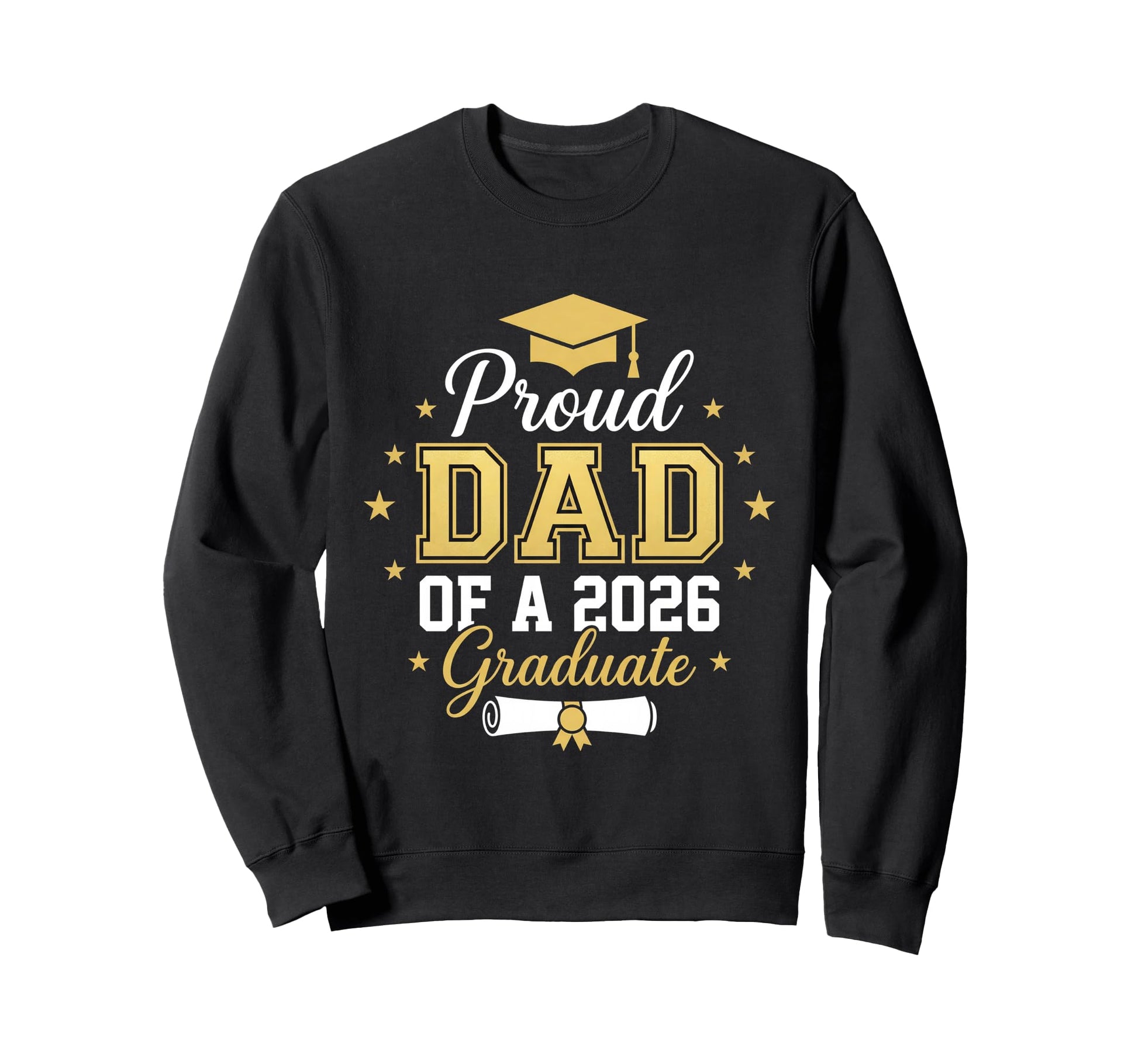 Father Graduation Senior 2026 Proud Dad Sweatshirt - Unique Graphic Unisex - T-Shirt, Sweatshirt, Hoodie