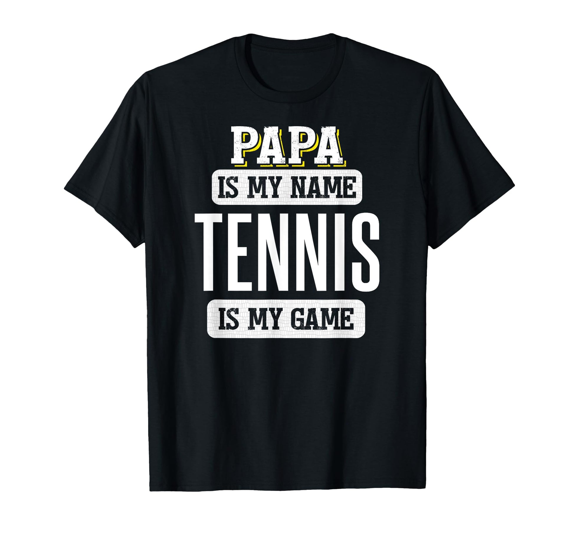 Funny Tennis Gift Papa Fathers Day T-Shirt - Streetwear Style Unisex - T-Shirt, Sweatshirt, Hoodie