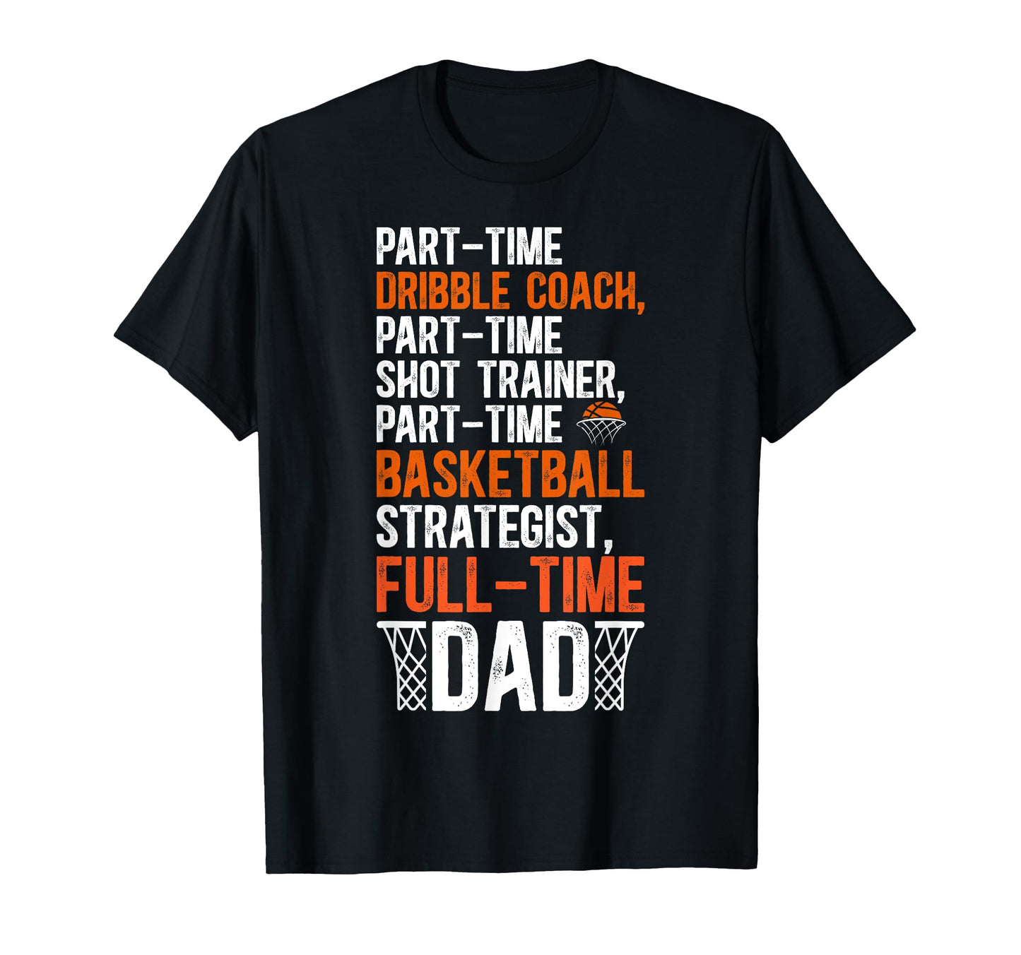 Basketball Dad Definition Father T-Shirt - Unique Graphic for Adults - T-Shirt, Sweatshirt, Hoodie