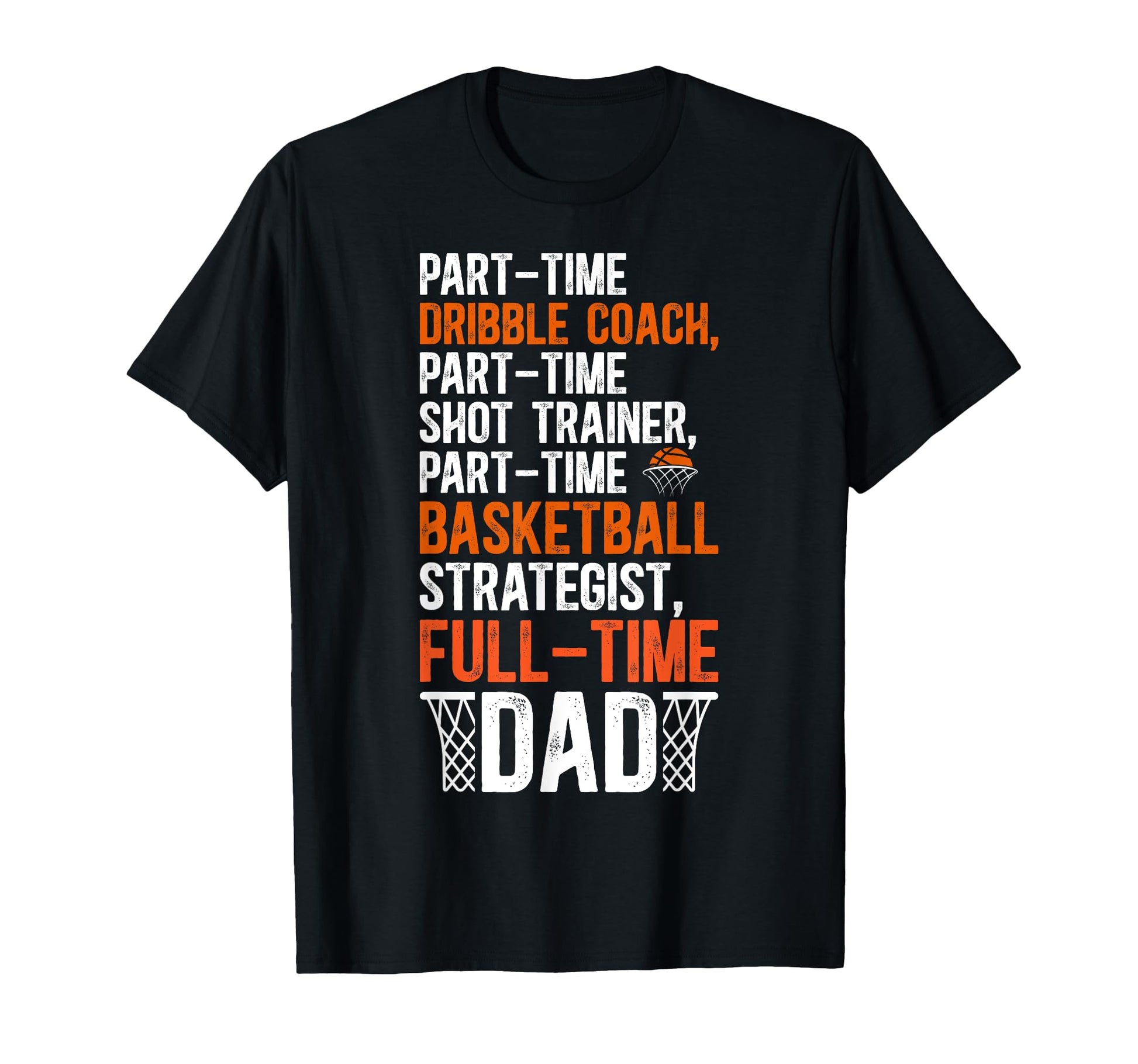 Basketball Dad Definition Father T-Shirt - Unique Graphic for Adults - T-Shirt, Sweatshirt, Hoodie