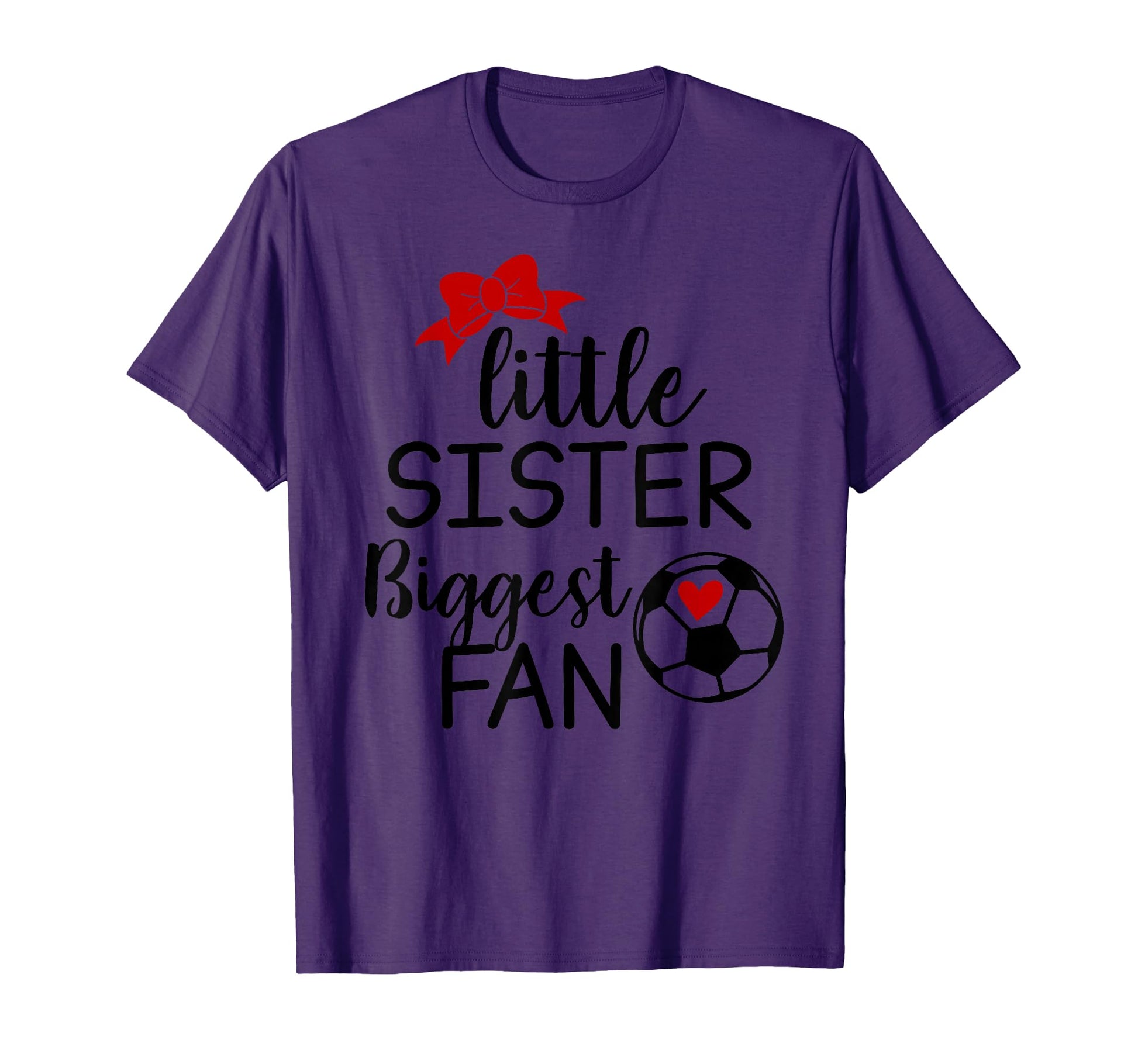 Little Sister Biggest Fan T-Shirt - Casual Everyday Wear for Adults - T-Shirt, Sweatshirt, Hoodie