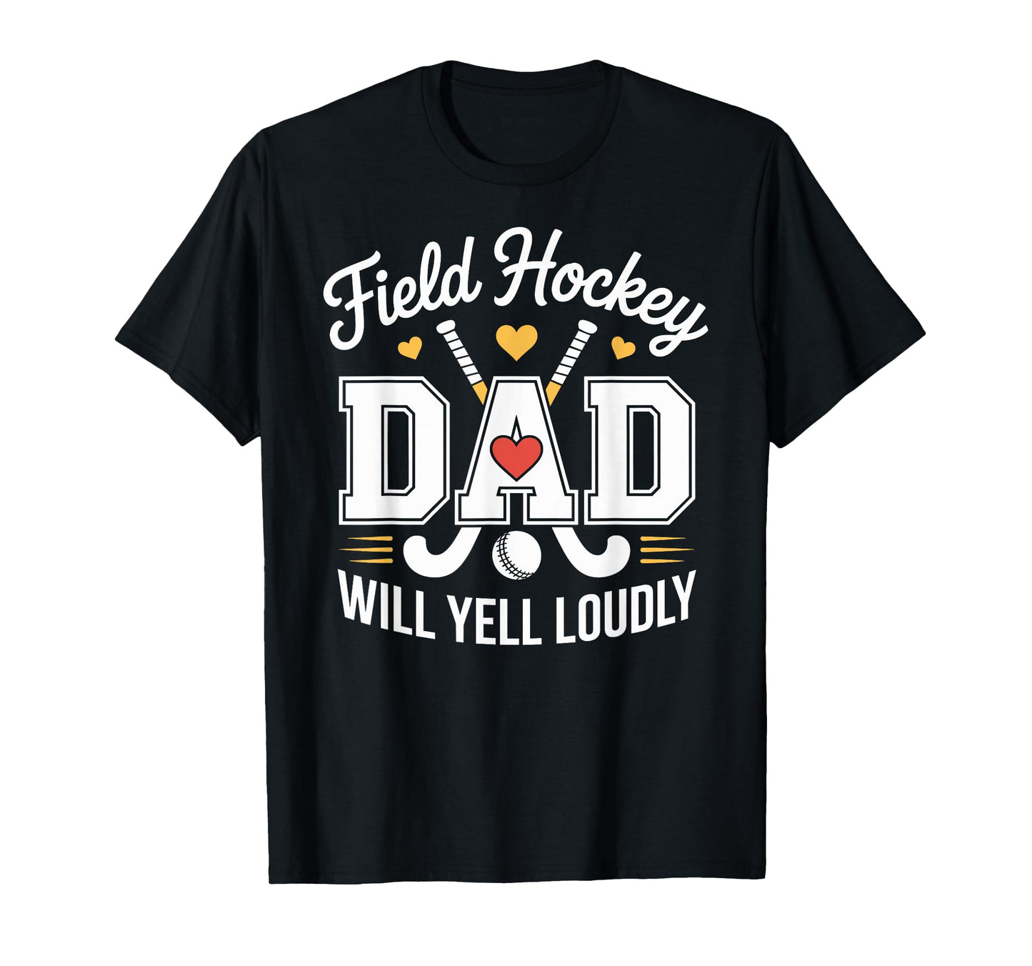 Field Hockey Dad Fathers Day Sweatshirt - Trendy Graphic Men Women - T-Shirt, Sweatshirt, Hoodie