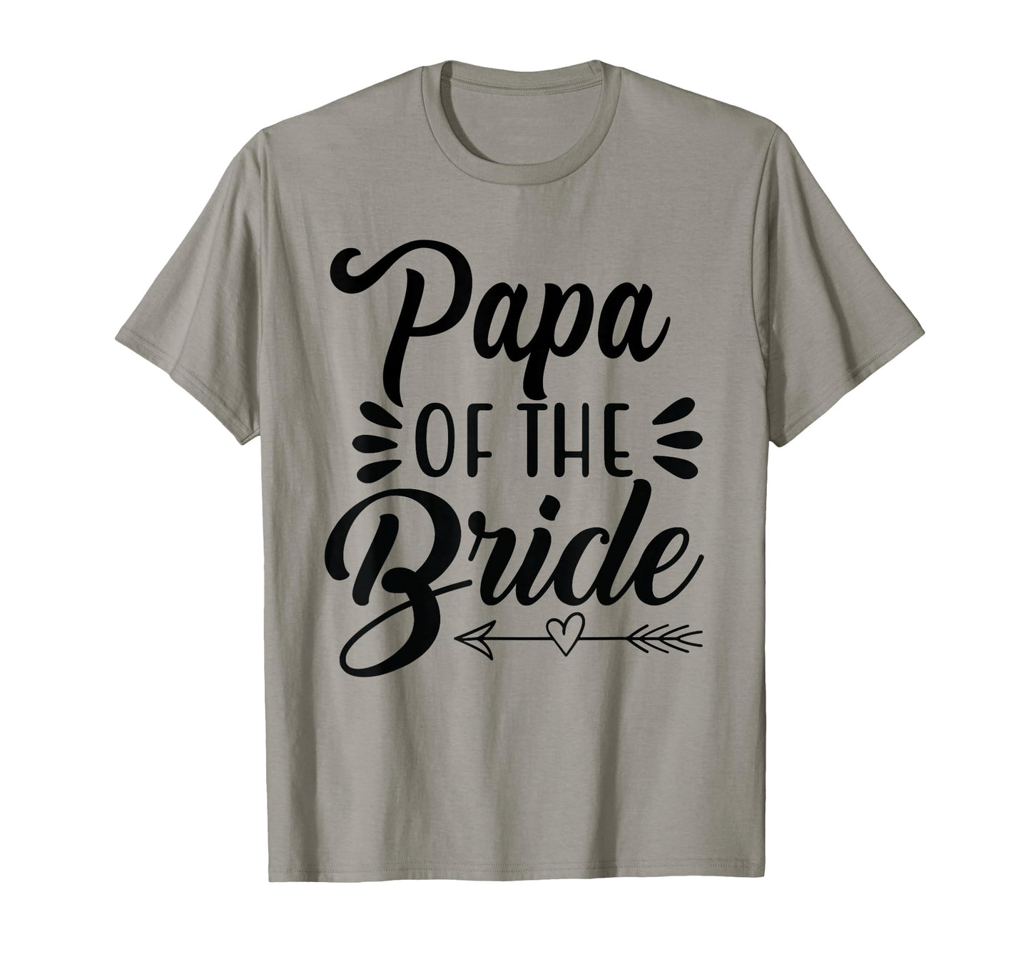 Papa Bride Wedding Party Family Bridal T-Shirt - Unique Graphic for Adults - T-Shirt, Sweatshirt, Hoodie