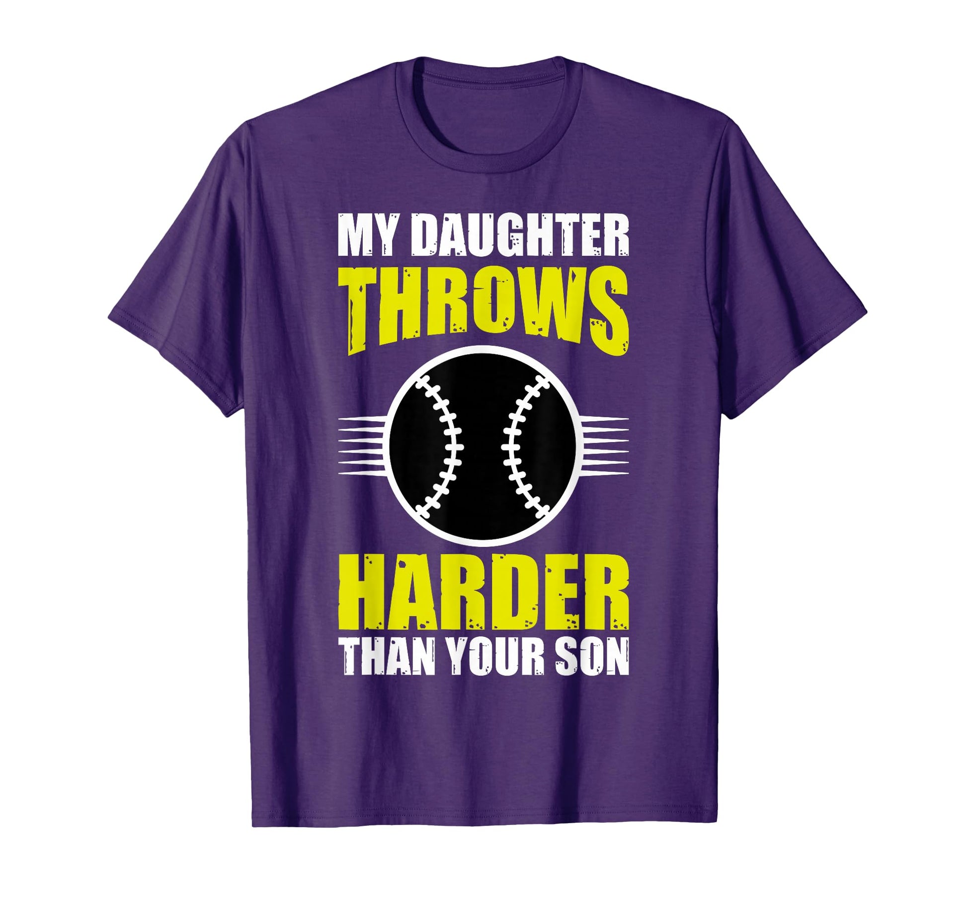 Funny Baseball Dads My Daughter Throws T-Shirt - Graphic Print Men Women - T-Shirt, Sweatshirt, Hoodie