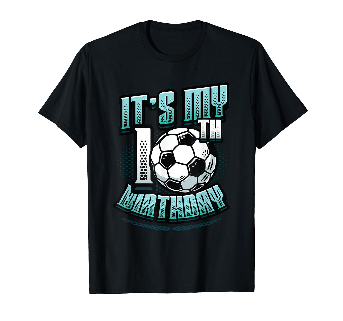 10Th Birthday Soccer Birthday Party Hoodie - Streetwear Style Men Women - T-Shirt, Sweatshirt, Hoodie