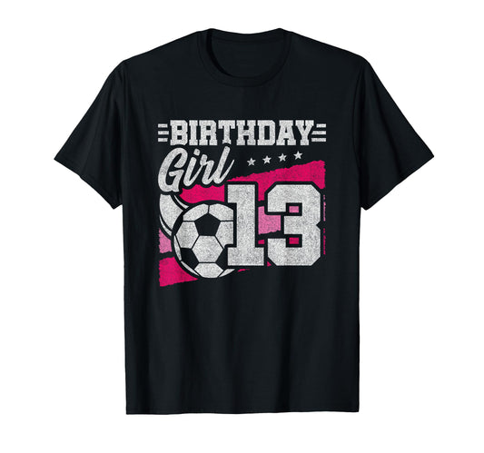 13 Year Old Soccer Birthday 13Th T-Shirt - Casual Everyday Wear Men Women - T-Shirt, Sweatshirt, Hoodie