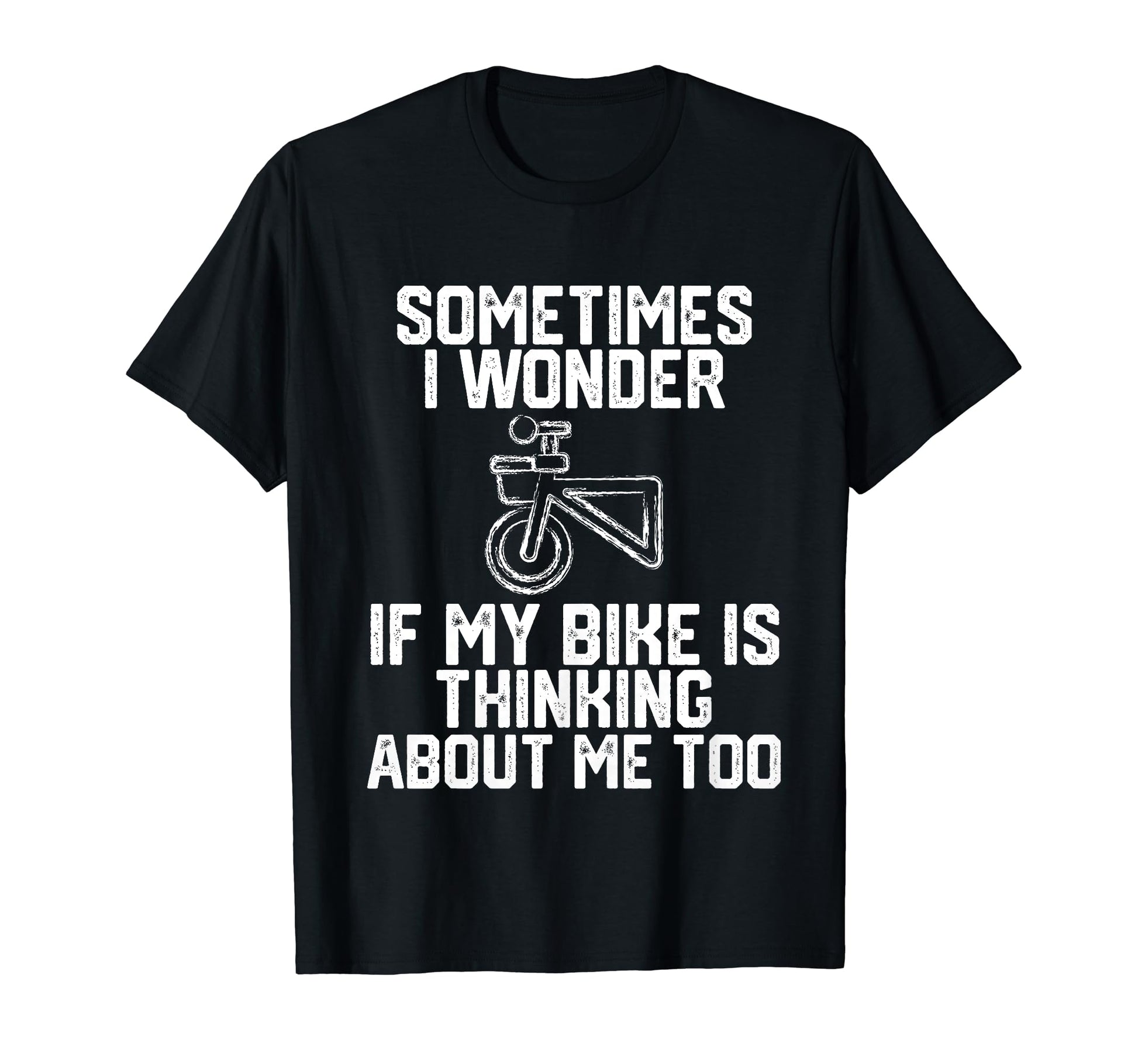 Funny Cycling Dad Bike Rider T-Shirt - Casual Everyday Wear Men Women - T-Shirt, Sweatshirt, Hoodie