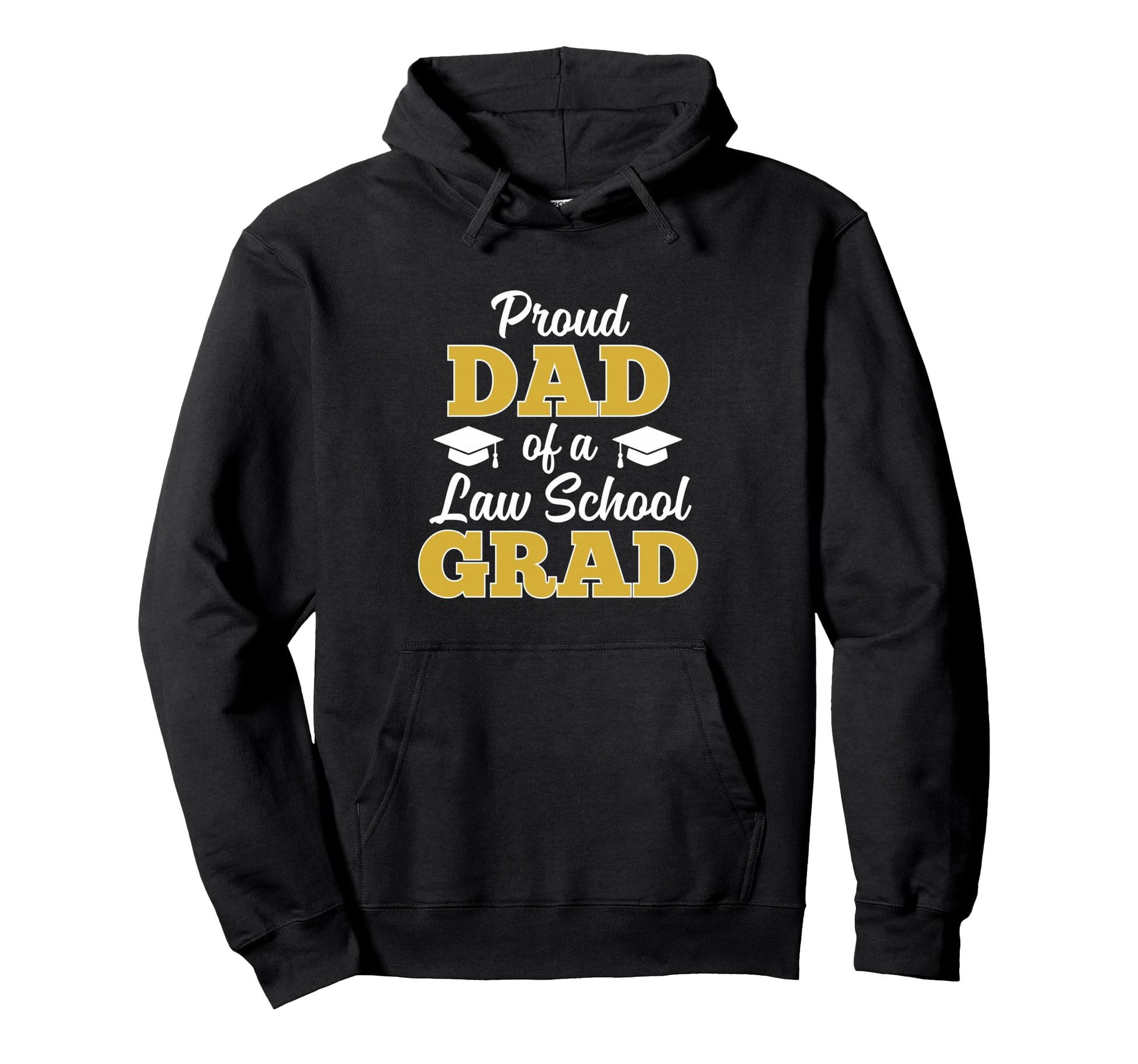 Proud Dad Law School Graduate 2026 Hoodie - Novelty Apparel Men Women - T-Shirt, Sweatshirt, Hoodie