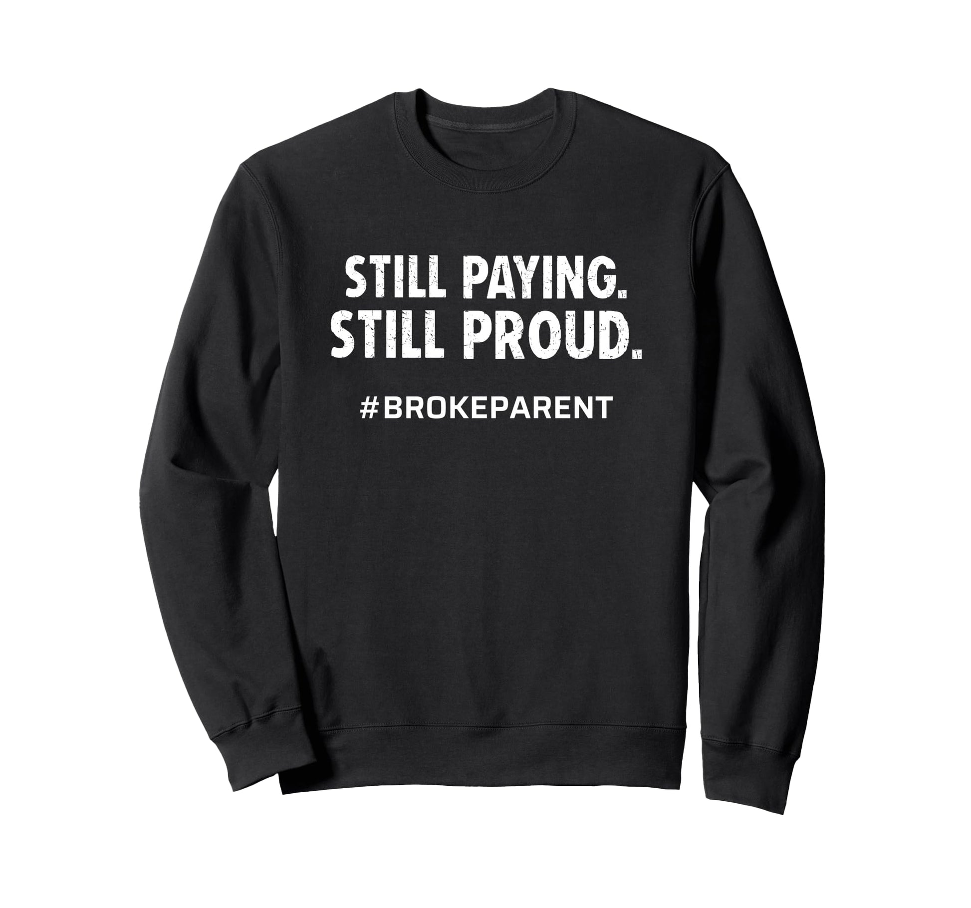Dance Cheer Soccer Volleyball Dad Mom Sweatshirt - Unique Graphic Unisex - T-Shirt, Sweatshirt, Hoodie