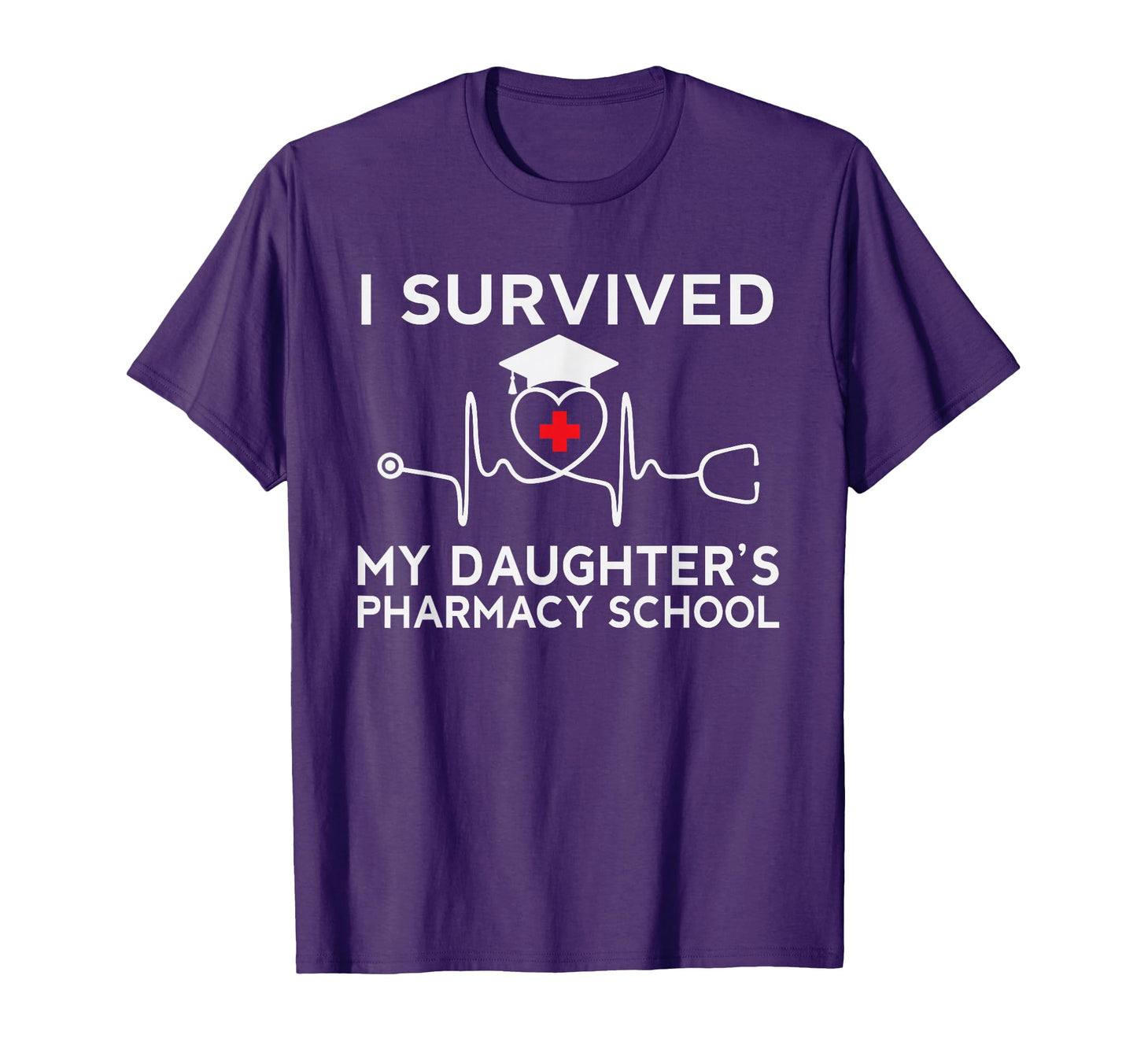 I Survived My Daughters Pharmacy T-Shirt - Custom Art Print for Adults - T-Shirt, Sweatshirt, Hoodie