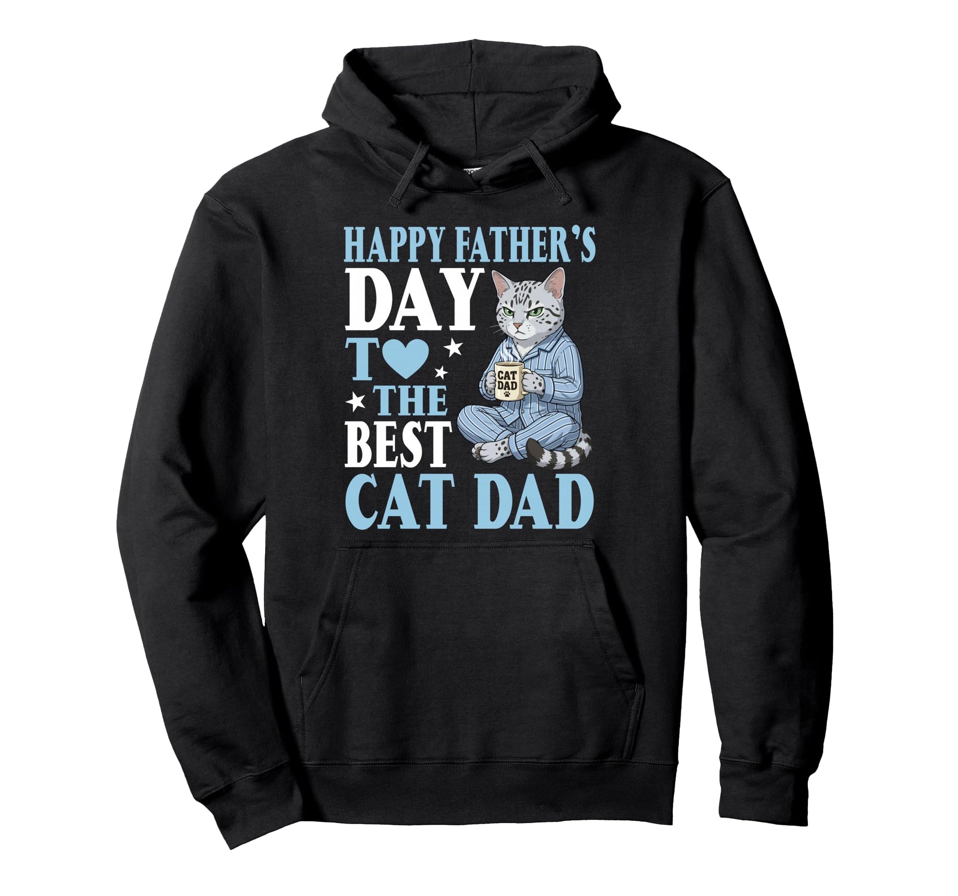 Happy Fathers Day To Best Egyptian Mau Hoodie - Novelty Apparel Men Women - T-Shirt, Sweatshirt, Hoodie