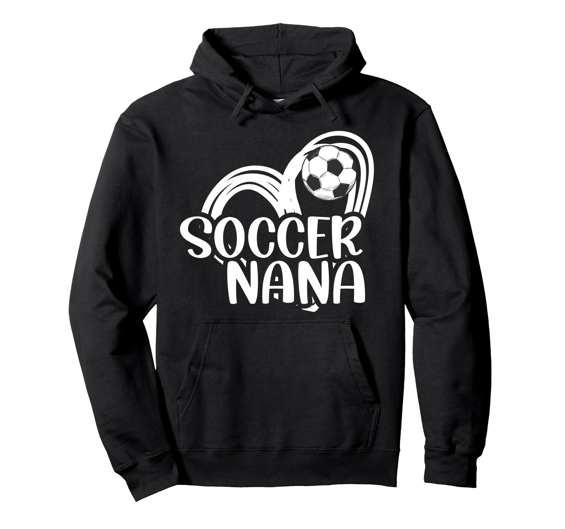 Soccer Nana Proud Grandma Nana Soccer Hoodie - Novelty Apparel Unisex - T-Shirt, Sweatshirt, Hoodie