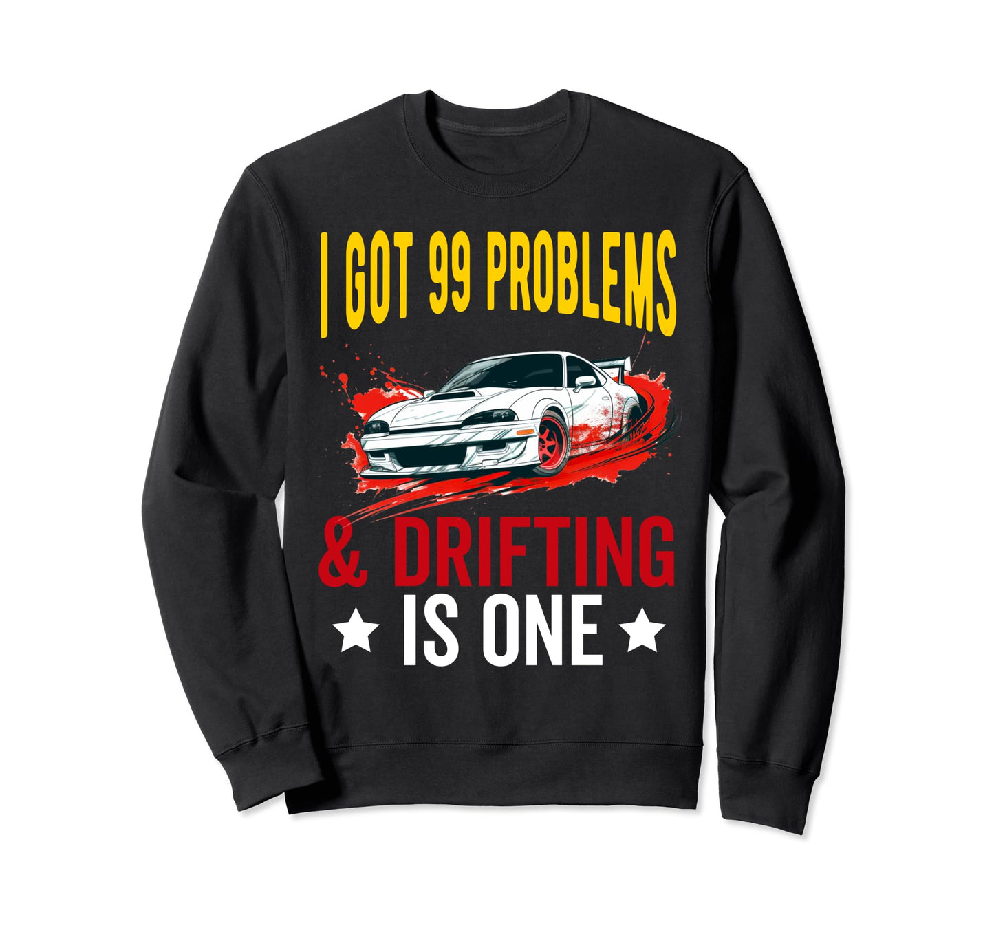 Drifting Car Race Dad Street Funny Sweatshirt - Minimalist Print Unisex - T-Shirt, Sweatshirt, Hoodie