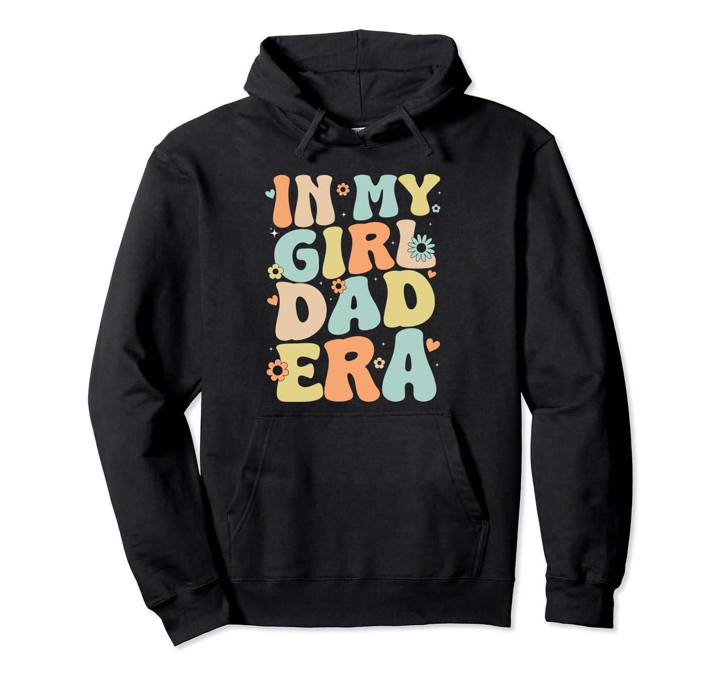 Groovy My Dad Era Funny Daddy Fathers Day Hoodie - Graphic Print for Adults - T-Shirt, Sweatshirt, Hoodie