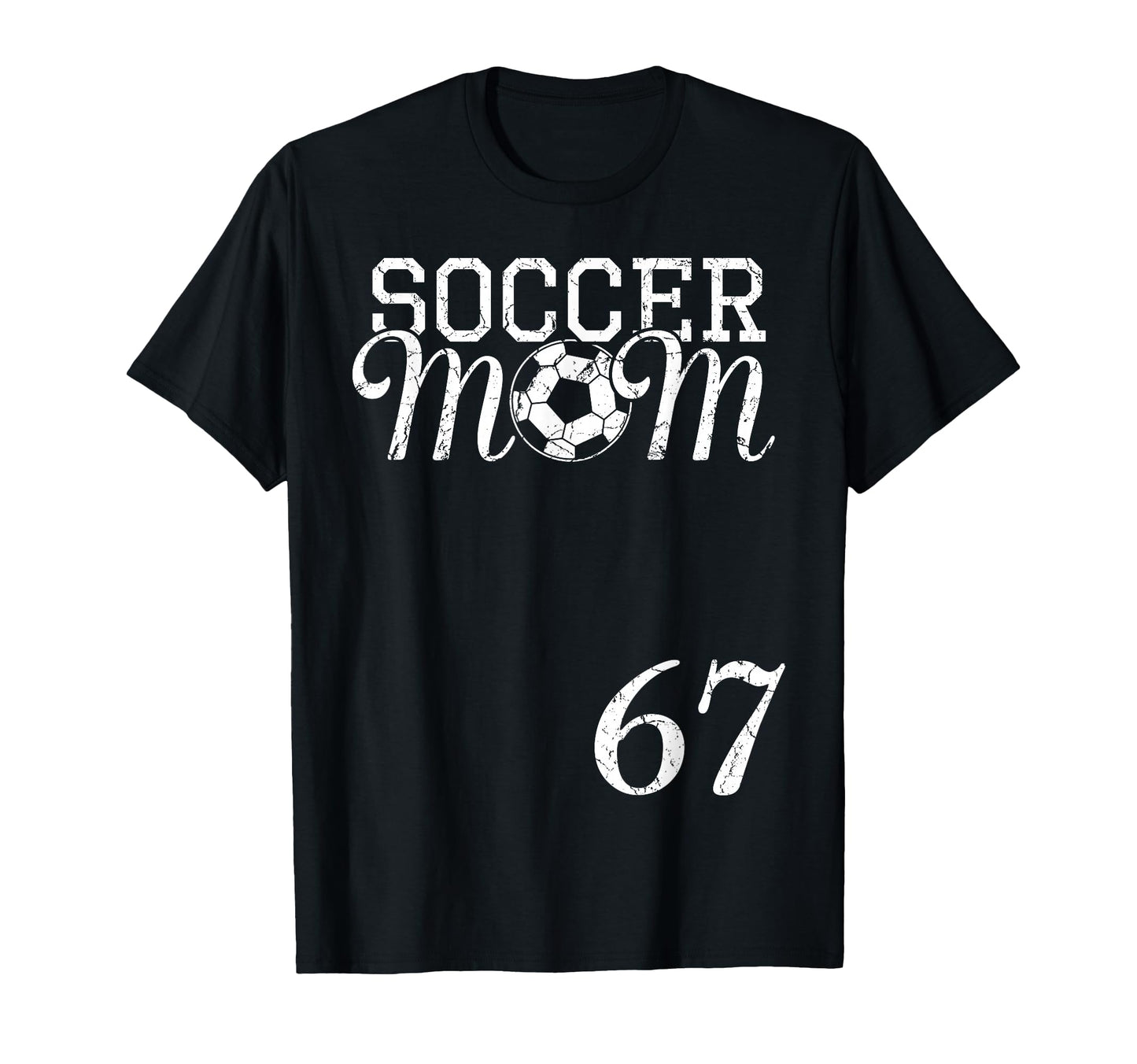 Soccer Mom Jersey Number 67 Favorite T-Shirt - Graphic Print for Adults - T-Shirt, Sweatshirt, Hoodie