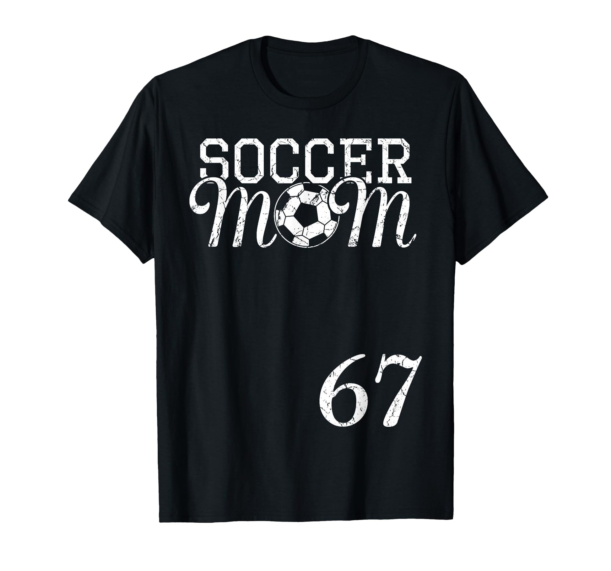 Soccer Mom Jersey Number 67 Favorite T-Shirt - Graphic Print for Adults - T-Shirt, Sweatshirt, Hoodie