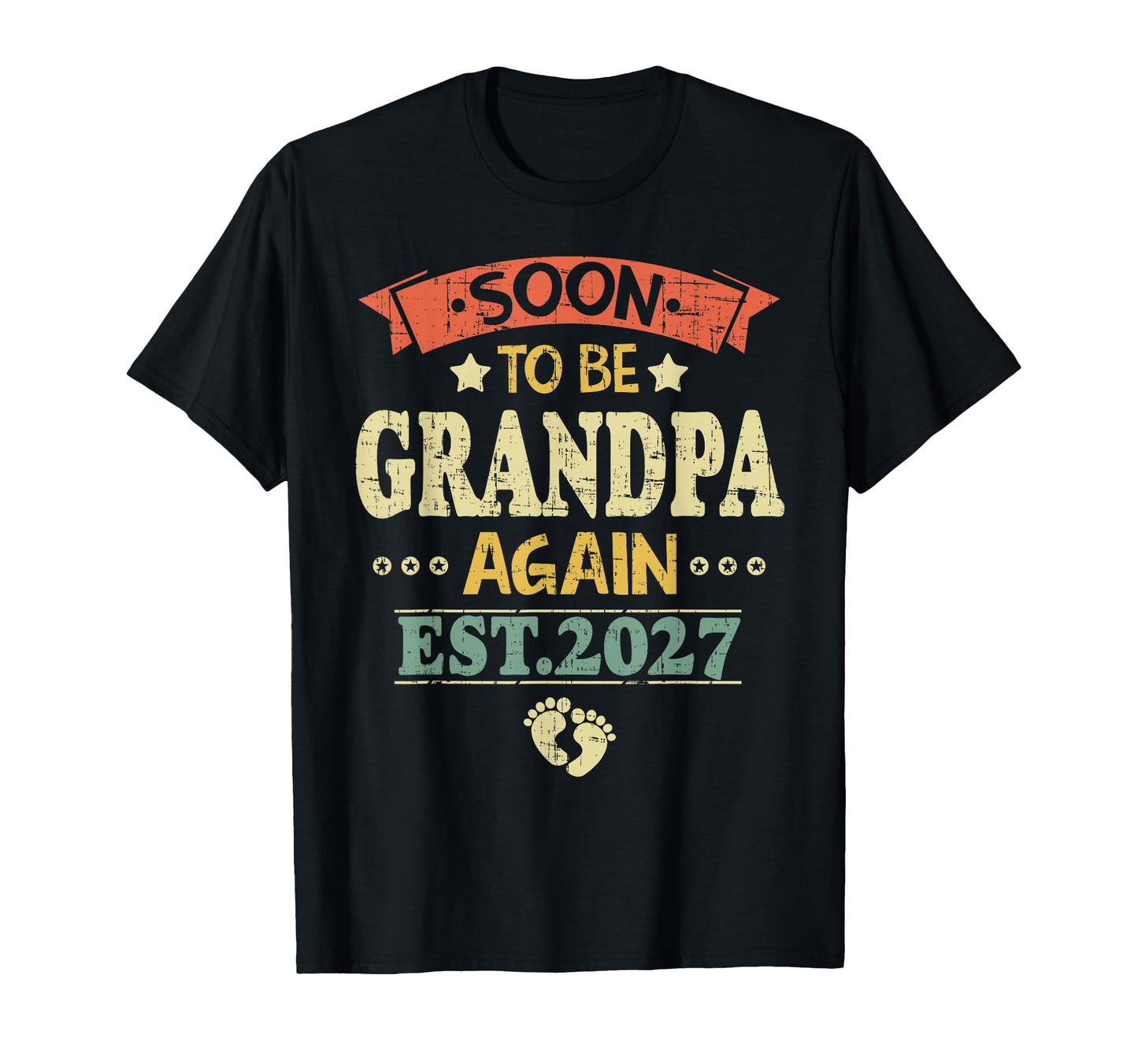 Mens Soon To Be Grandpa Est 2027 Dad T-Shirt - Minimalist Print Men Women - T-Shirt, Sweatshirt, Hoodie