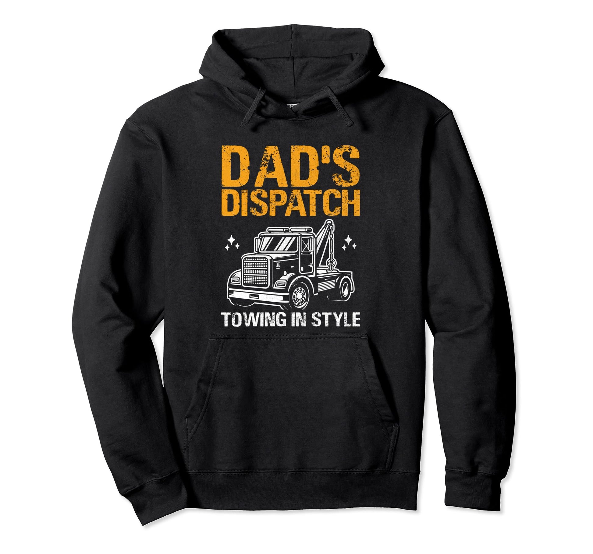 Dads Dispatch Towing Tow Truck Driver Hoodie - Trendy Graphic for Adults - T-Shirt, Sweatshirt, Hoodie
