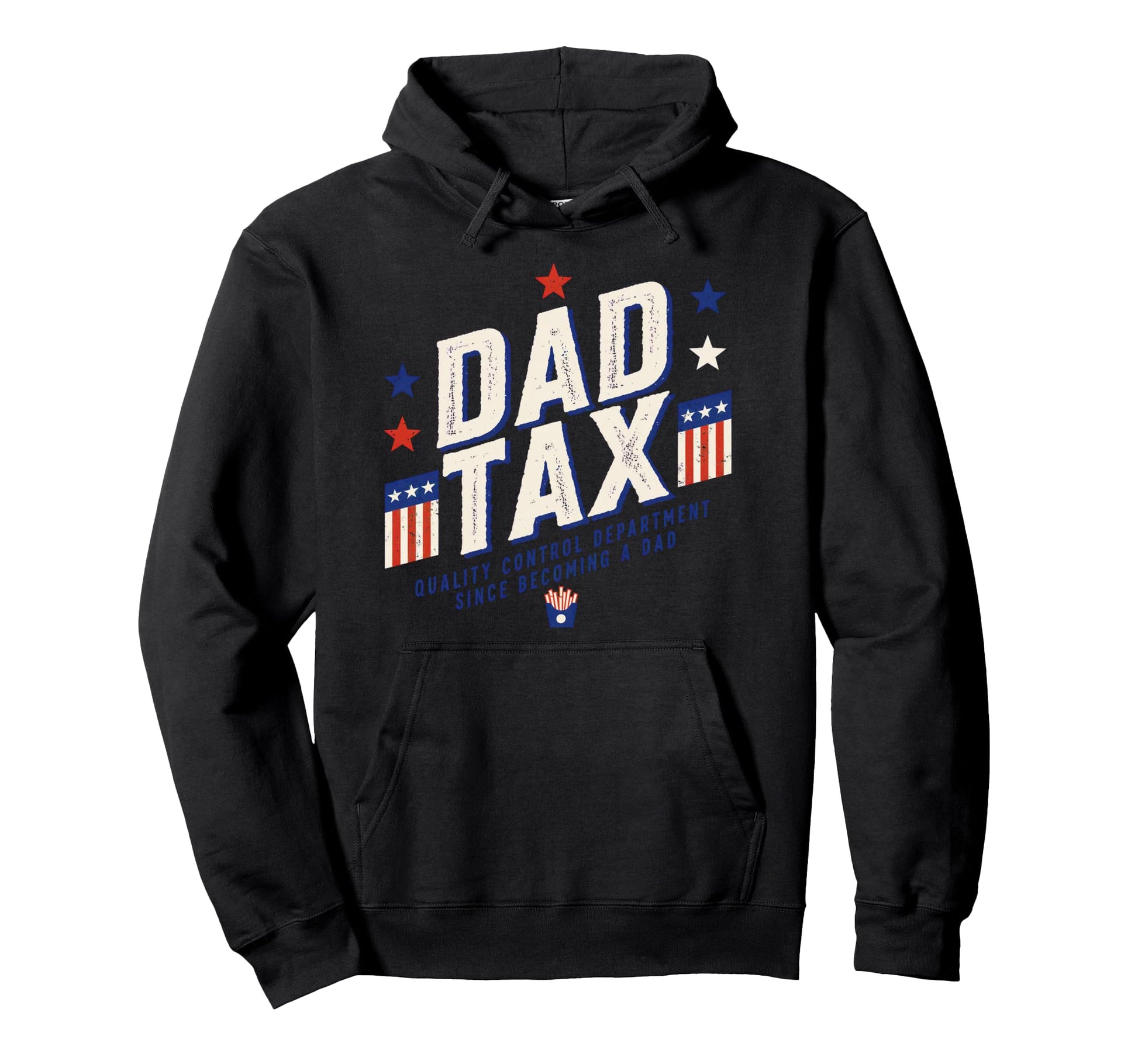 Dad Tax Definition Funny Fathers Day Hoodie - Unique Graphic Men Women - T-Shirt, Sweatshirt, Hoodie