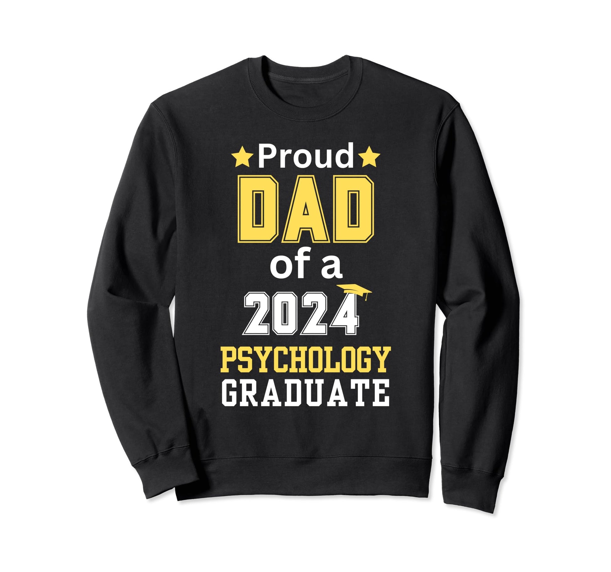 Proud Dad Class 2024 Sweatshirt - Casual Everyday Wear for Adults - T-Shirt, Sweatshirt, Hoodie