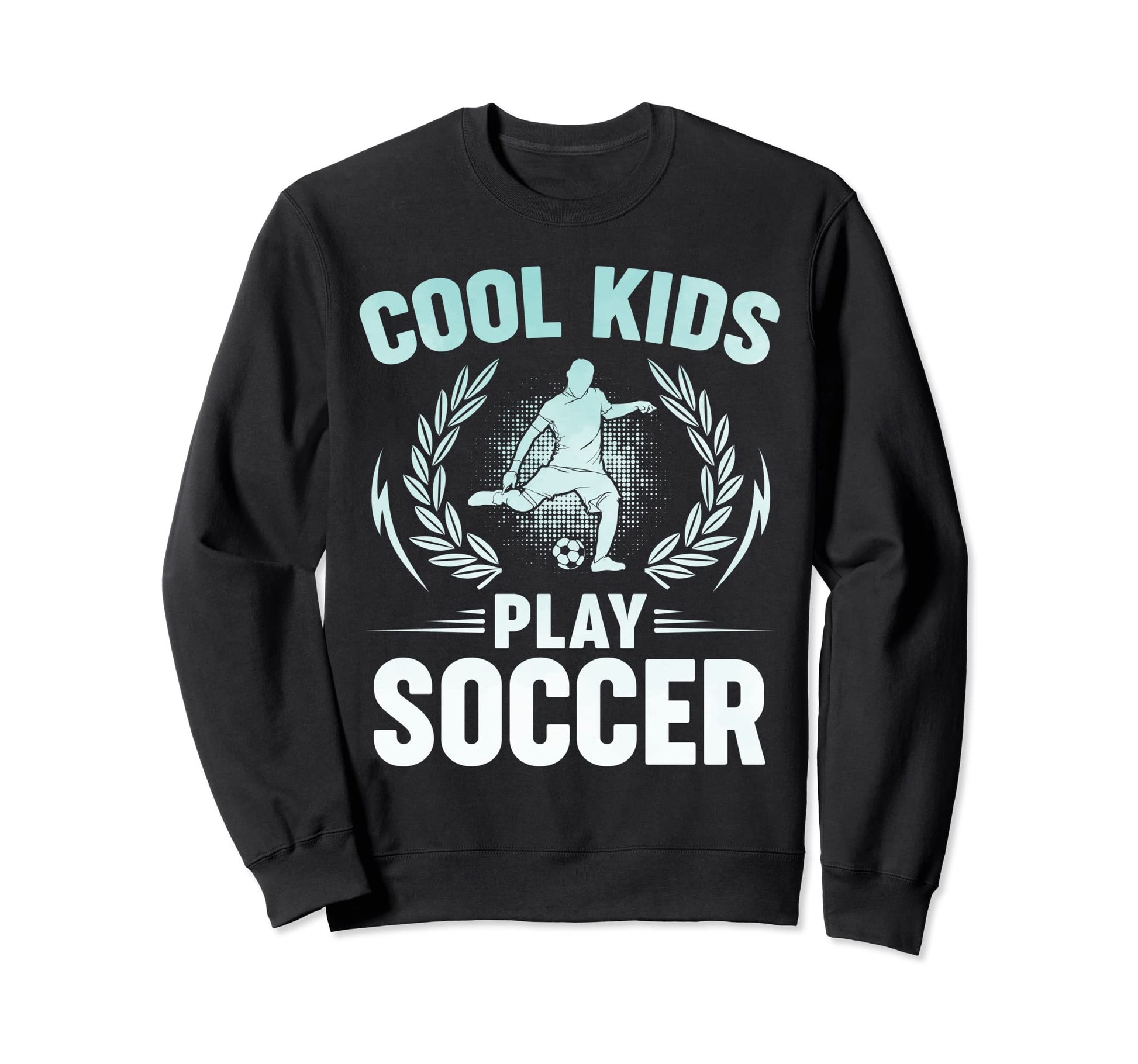 Soccer Player Soccer Sweatshirt - Streetwear Style for Adults - T-Shirt, Sweatshirt, Hoodie