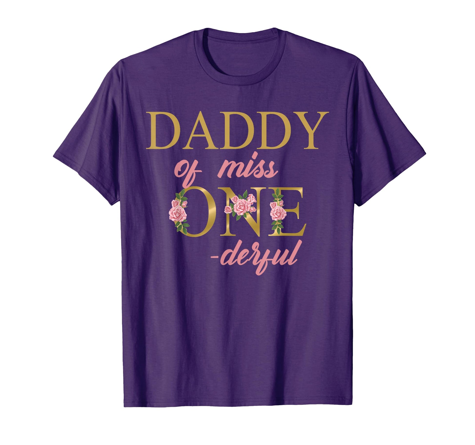 Daddy Miss Onederful 1St Birthday T-Shirt - Minimalist Print for Adults - T-Shirt, Sweatshirt, Hoodie