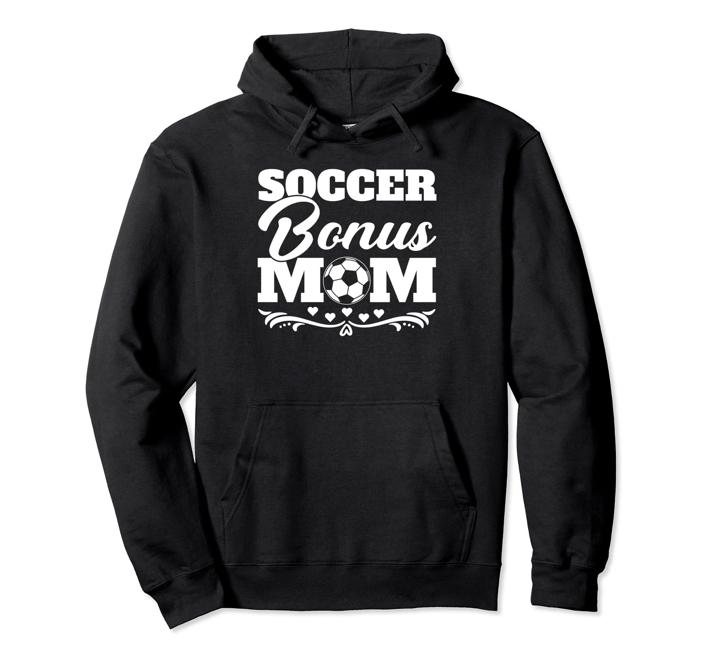 Soccer Mama Funny Mothers Day Hoodie - Fun Novelty Design for Adults - T-Shirt, Sweatshirt, Hoodie
