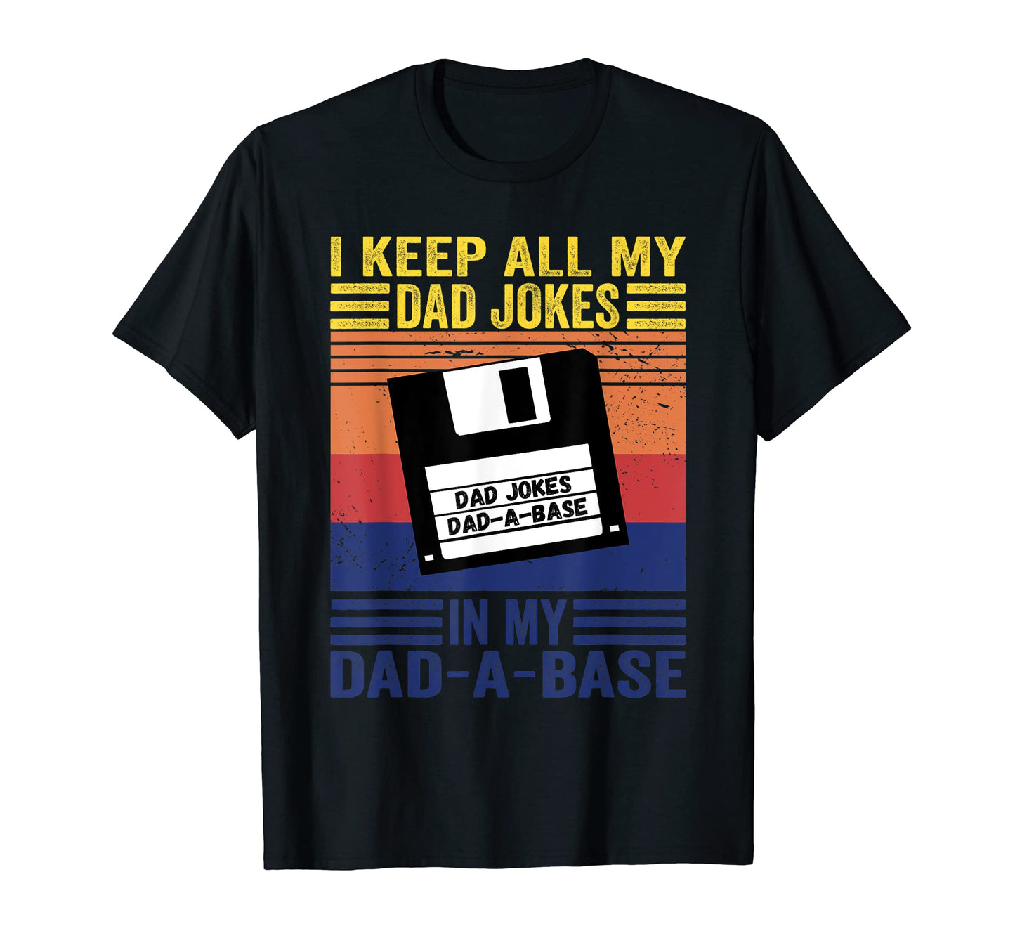 Mens I Keep All My Dad Jokes Dad Base T-Shirt - Trendy Graphic Unisex - T-Shirt, Sweatshirt, Hoodie