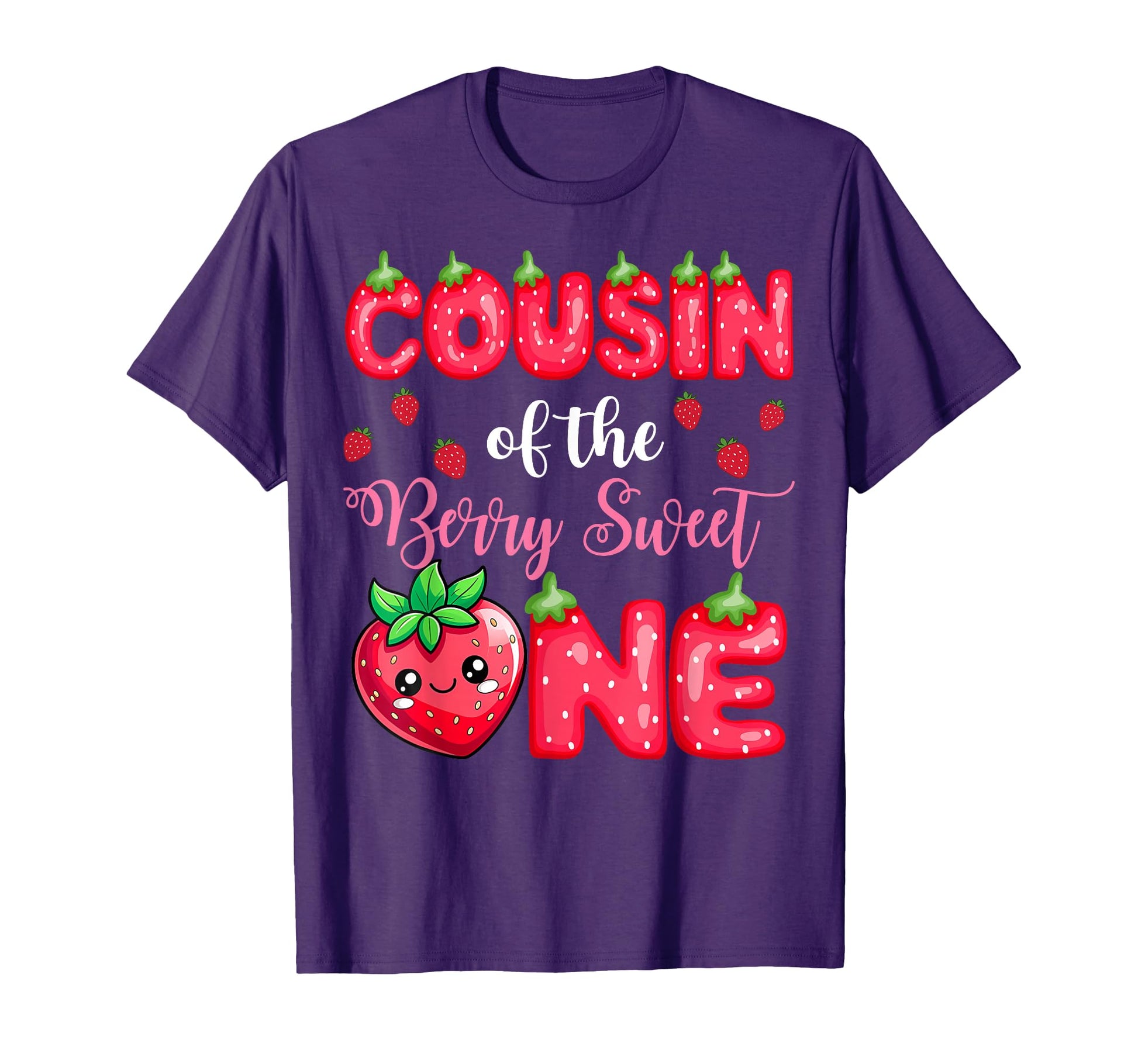 Cousin Berry Sweet One 1St Birthday T-Shirt - Custom Art Print Men Women - T-Shirt, Sweatshirt, Hoodie