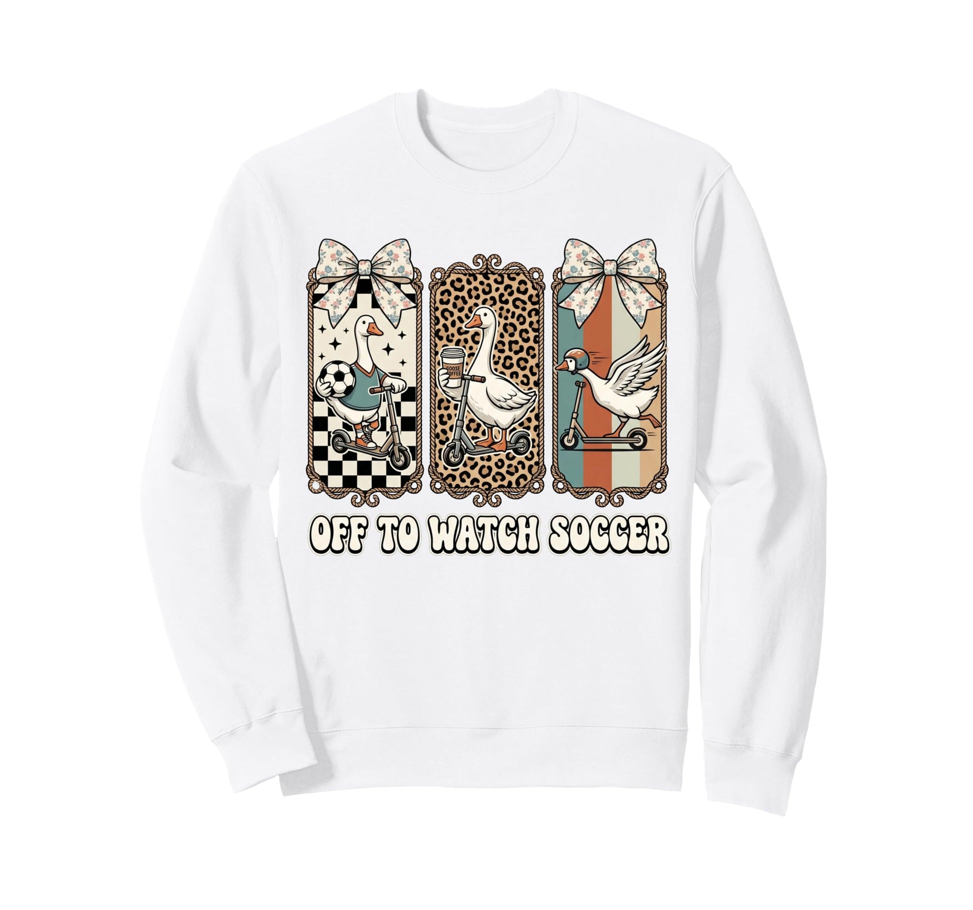 Off To Watch Soccer Silly Goose Funny Sweatshirt - Custom Art Print Unisex - T-Shirt, Sweatshirt, Hoodie