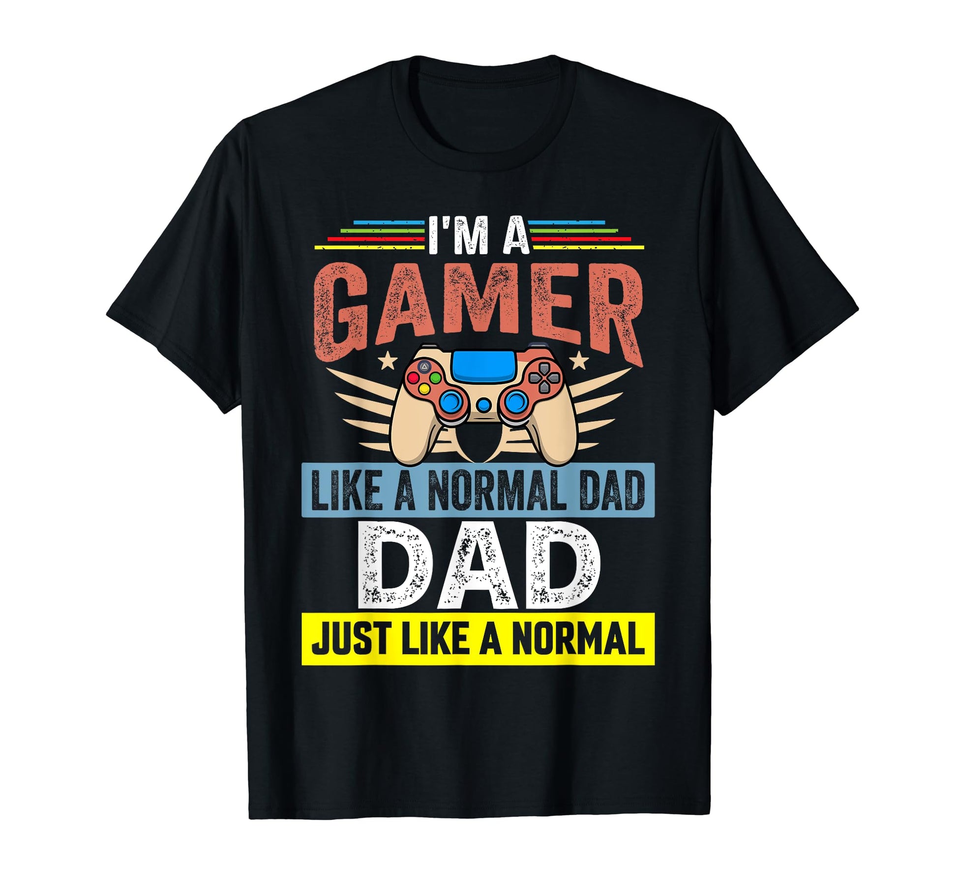My Dad Video Games First Fathers Day T-Shirt - Novelty Apparel Men Women - T-Shirt, Sweatshirt, Hoodie