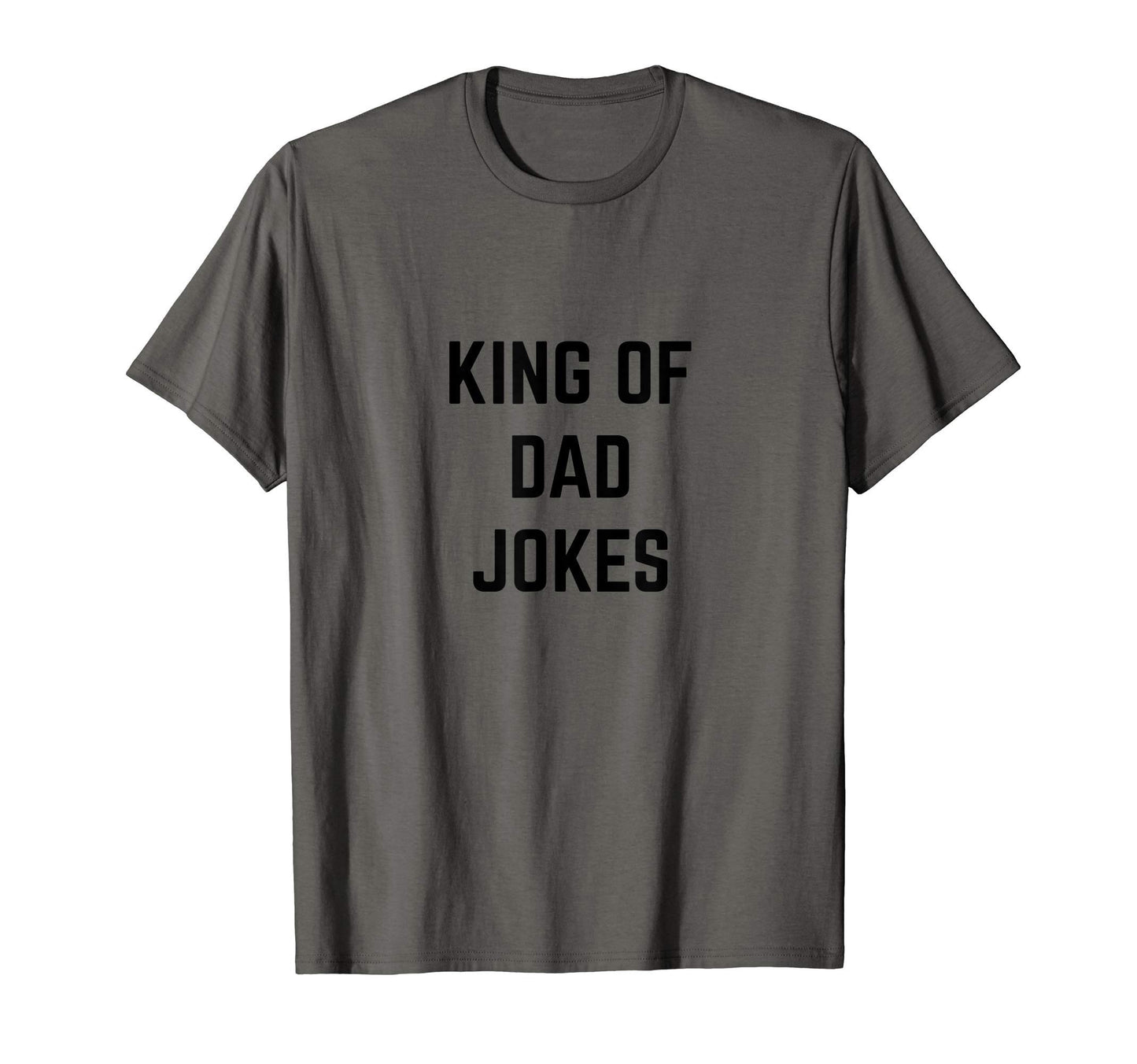 Mens King Dad Jokes Funny T-Shirt - Streetwear Style Men Women - T-Shirt, Sweatshirt, Hoodie
