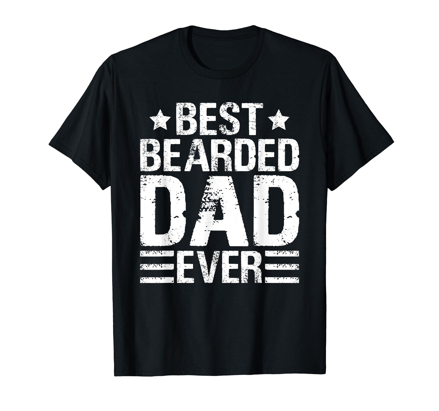 Best Bearded Dad Ever Beard Game Strong T-Shirt - Graphic Print Men Women - T-Shirt, Sweatshirt, Hoodie