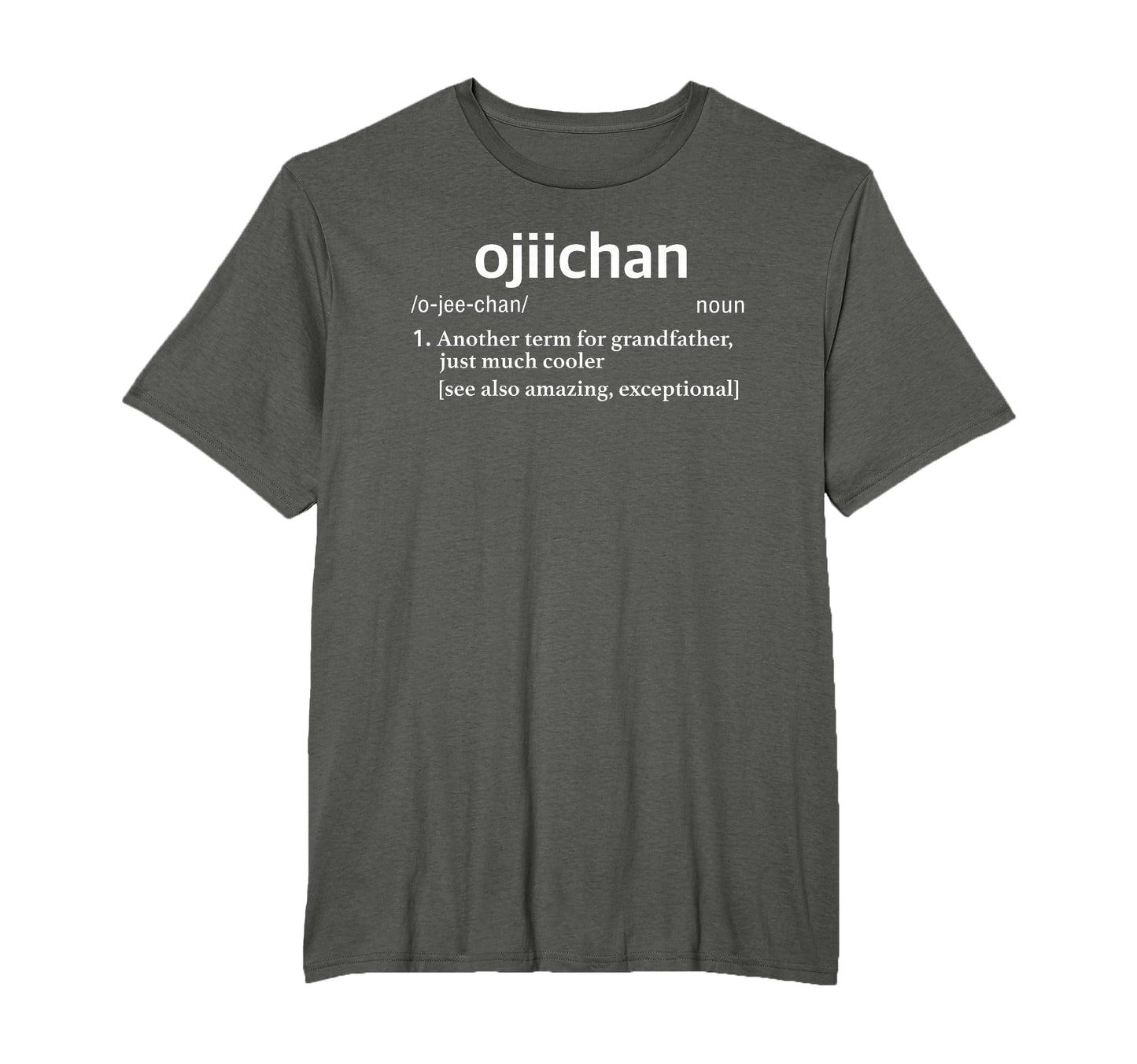 Ojiichan T Shirts Grandpa Shirts T-Shirt - Unique Graphic for Adults - T-Shirt, Sweatshirt, Hoodie