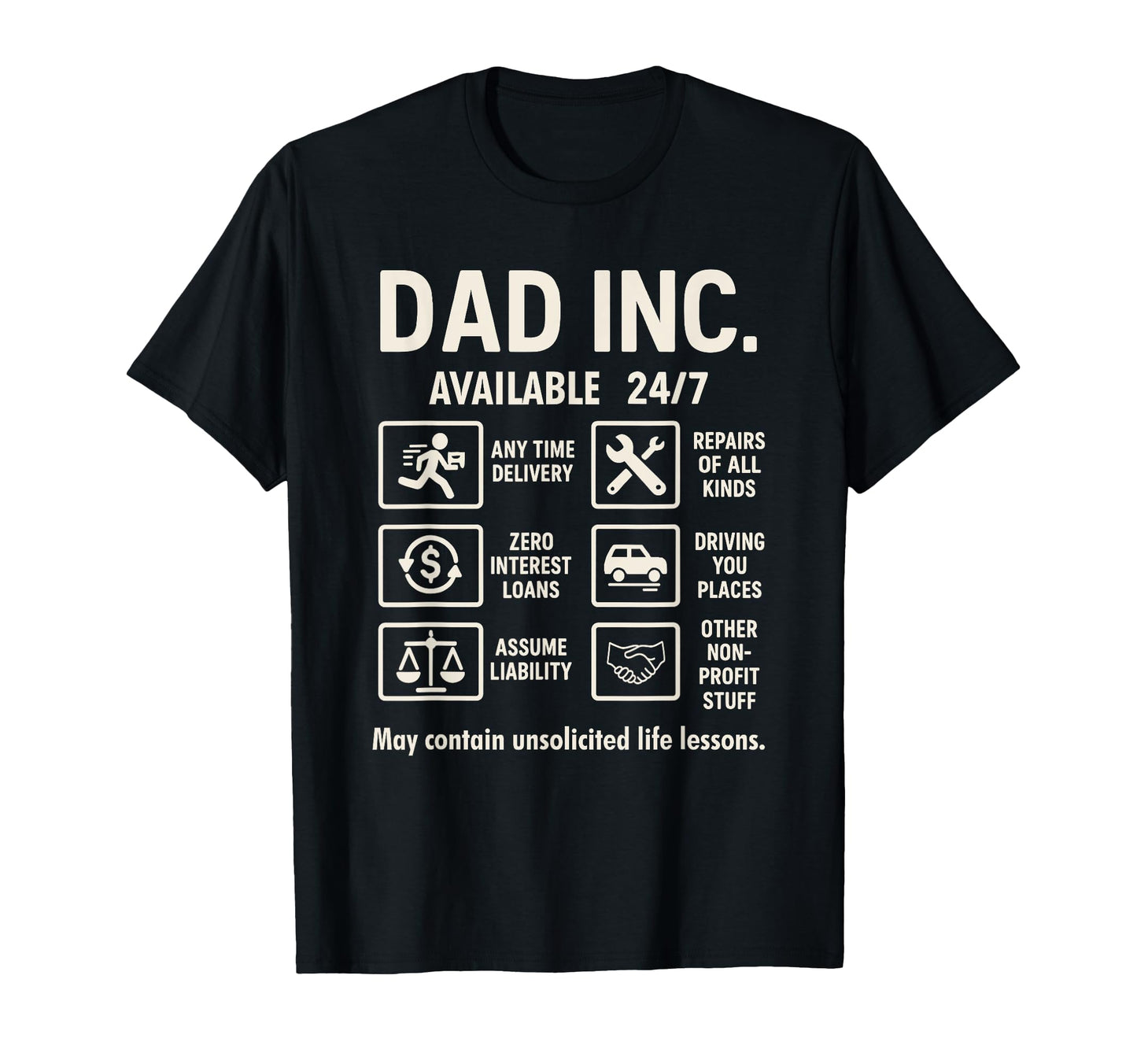 Funny Dad Joke 24 7 Dad Inc Fathers T-Shirt - Minimalist Print Men Women - T-Shirt, Sweatshirt, Hoodie